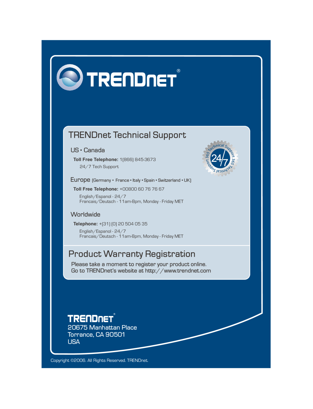 TRENDnet 100Base-FX TRENDnet Technical Support, Product Warranty Registration, US . Canada, Worldwide, Toll Free Telephone 