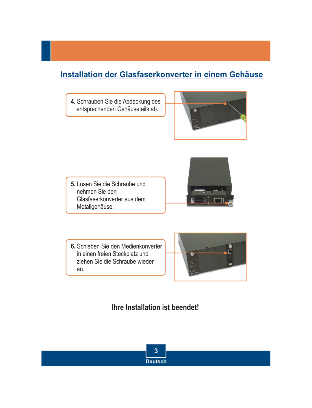 TRENDnet 100Base-FX manual Installation der Glasfaserkonverter in einem Gehäuse 