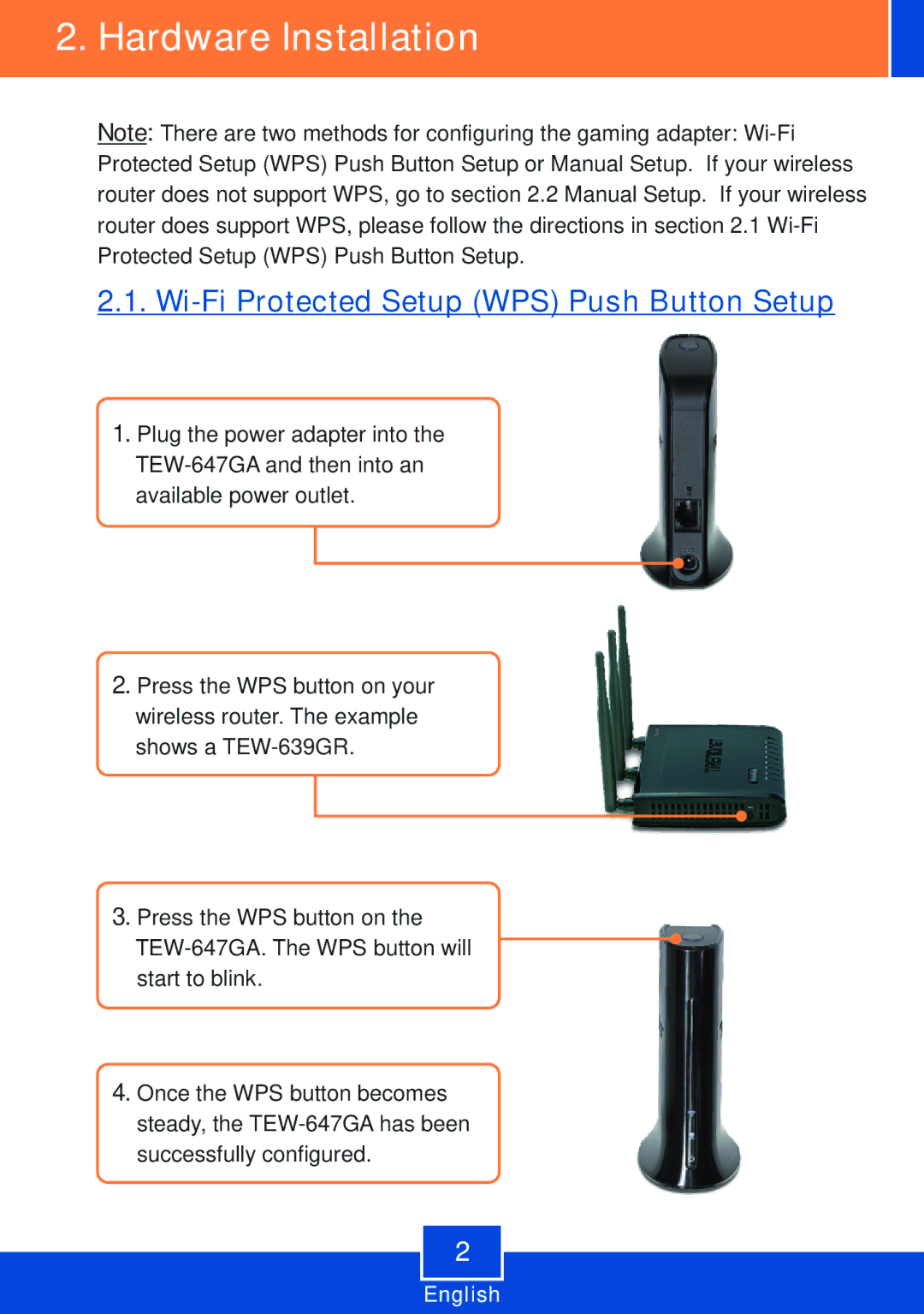 TRENDnet 2.01, Trendnet TEW-647GA manual Hardware Installation 