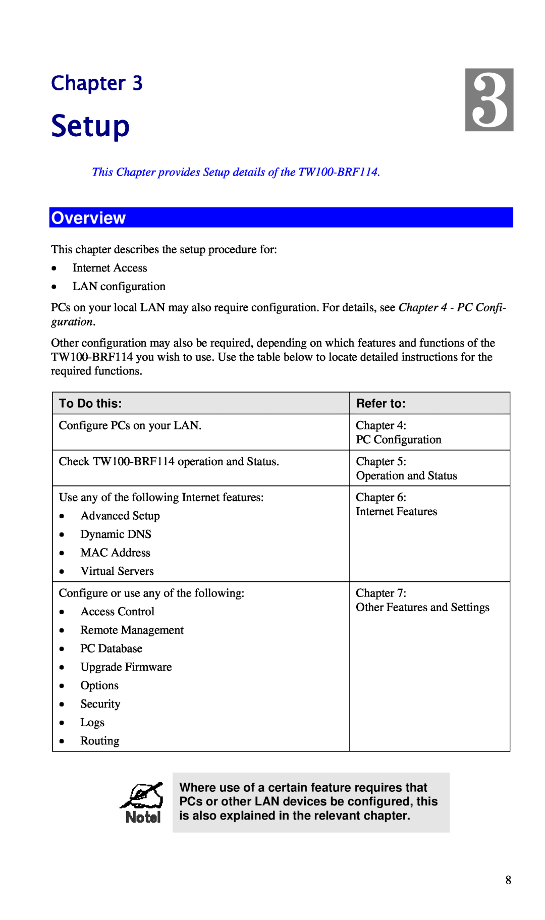 TRENDnet manual Overview, This Chapter provides Setup details of the TW100-BRF114, To Do this, Refer to 