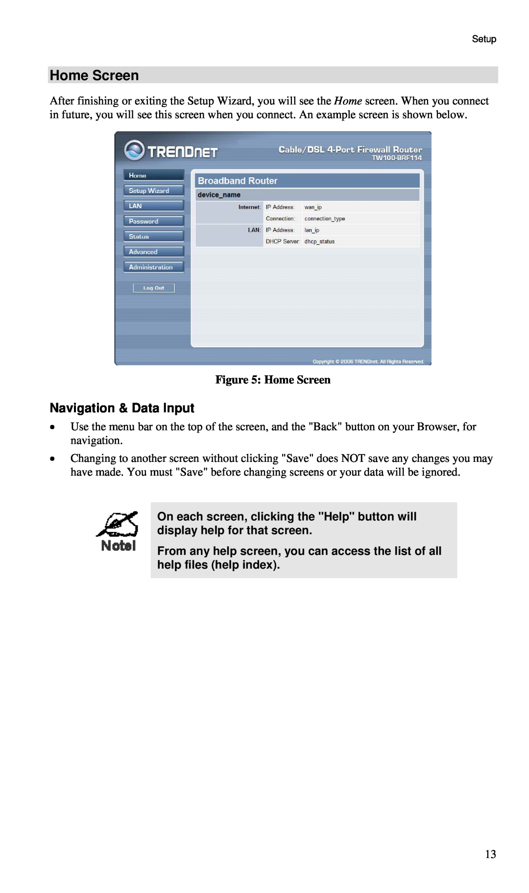 TRENDnet BRF114 manual Home Screen, Navigation & Data Input 