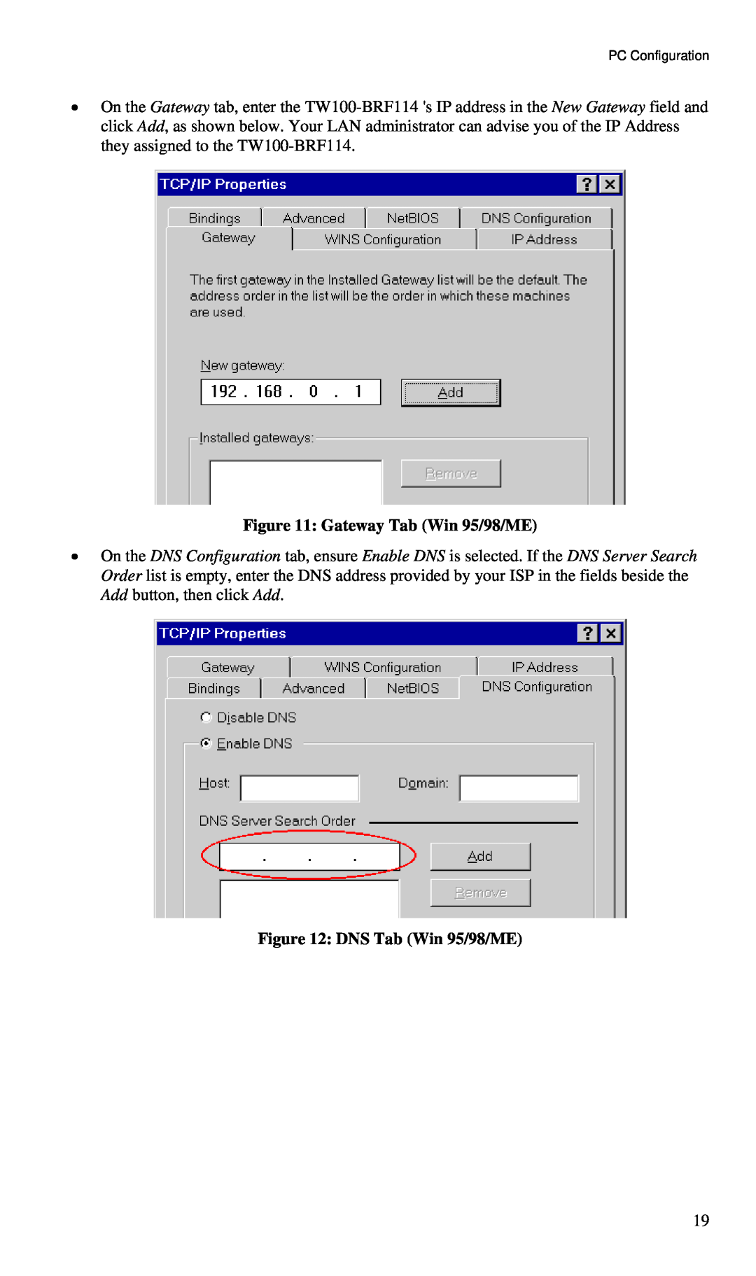 TRENDnet BRF114 manual Gateway Tab Win 95/98/ME, DNS Tab Win 95/98/ME, PC Configuration 