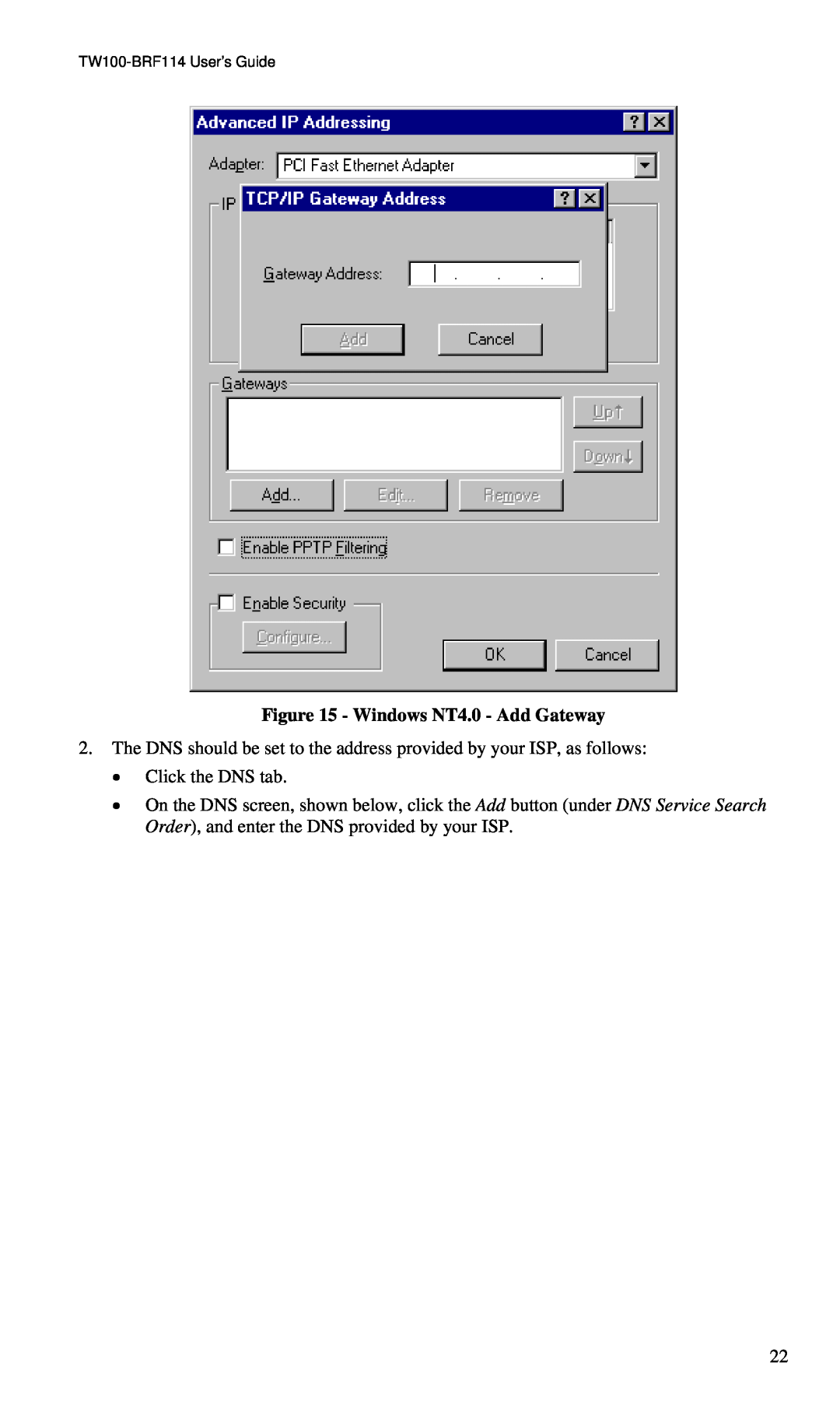 TRENDnet BRF114 manual Windows NT4.0 - Add Gateway 