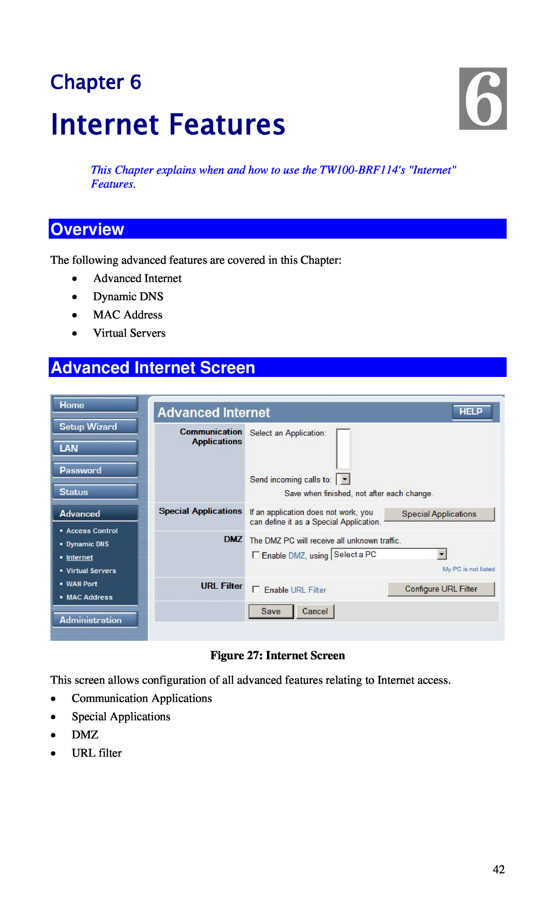 TRENDnet BRF114 manual Internet Features, Advanced Internet Screen, Chapter, Overview 