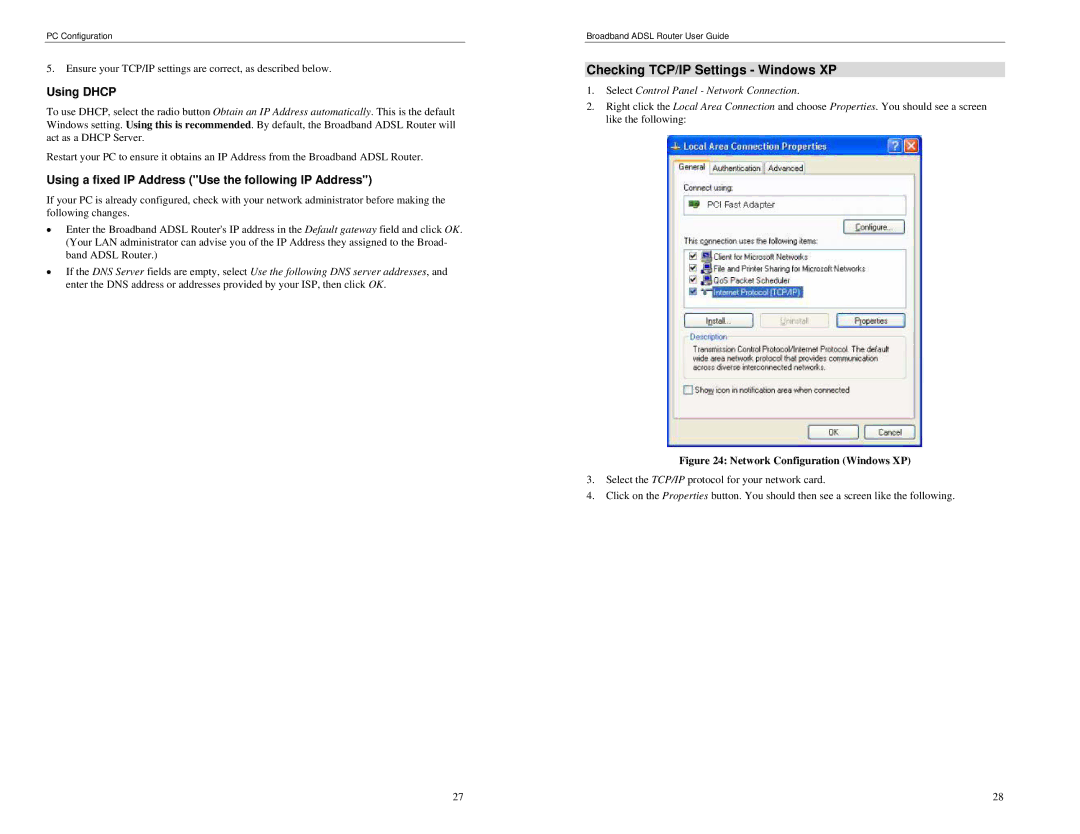 TRENDnet BRM504 manual Checking TCP/IP Settings Windows XP, Using a fixed IP Address Use the following IP Address 