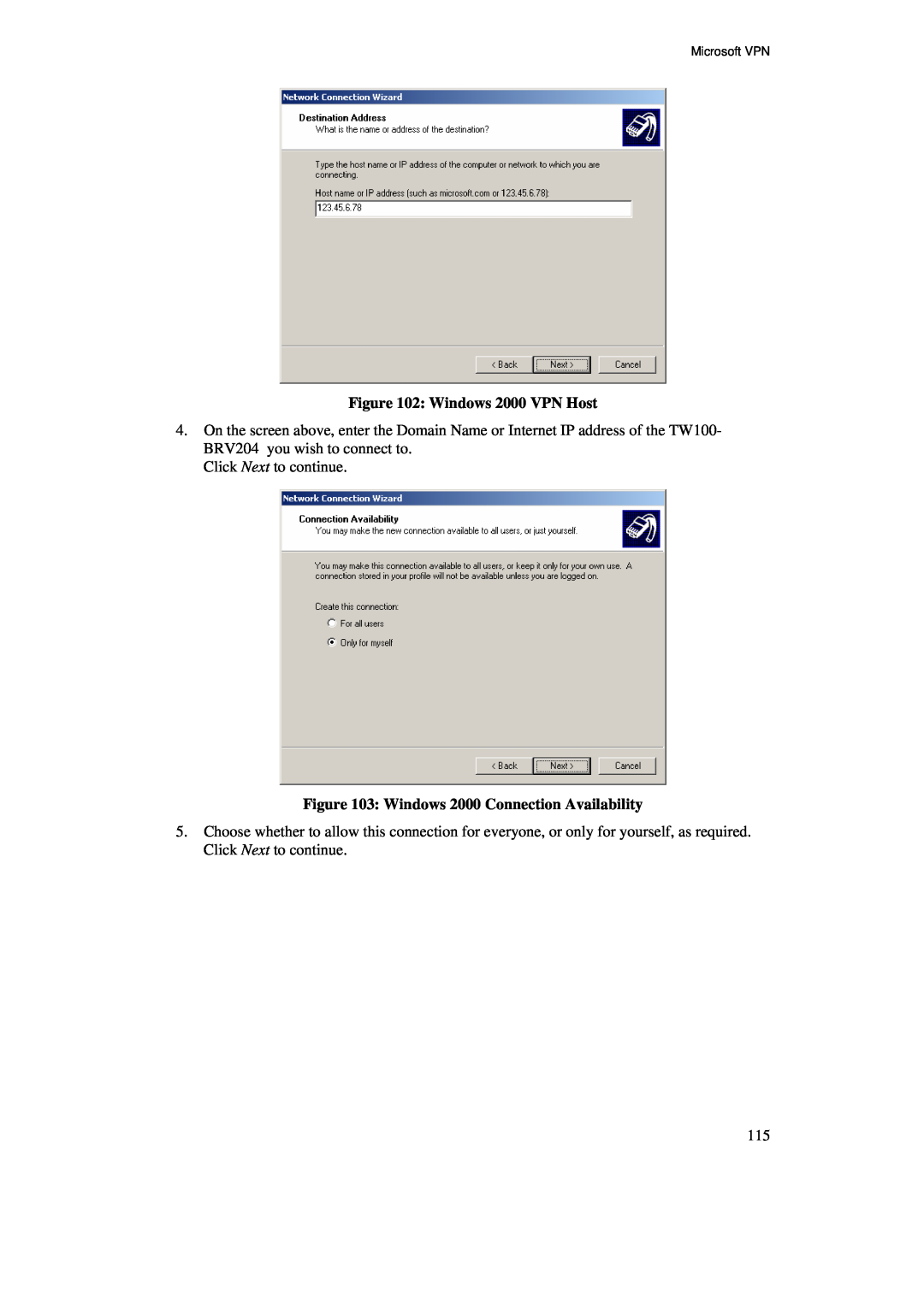 TRENDnet BRV204 manual Windows 2000 VPN Host, Click Next to continue, Windows 2000 Connection Availability, Microsoft VPN 