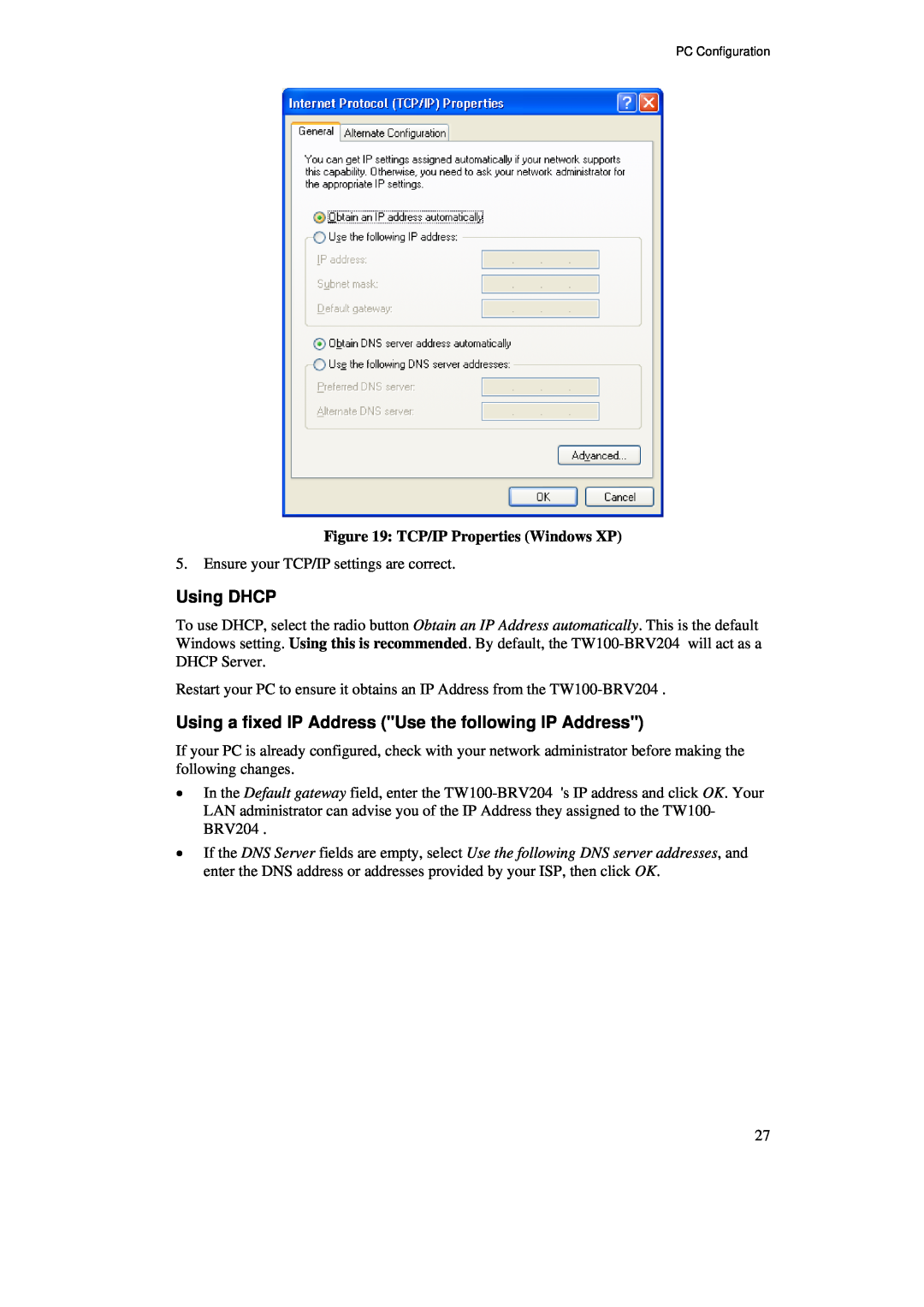TRENDnet BRV204 manual Using DHCP, Using a fixed IP Address Use the following IP Address, TCP/IP Properties Windows XP 