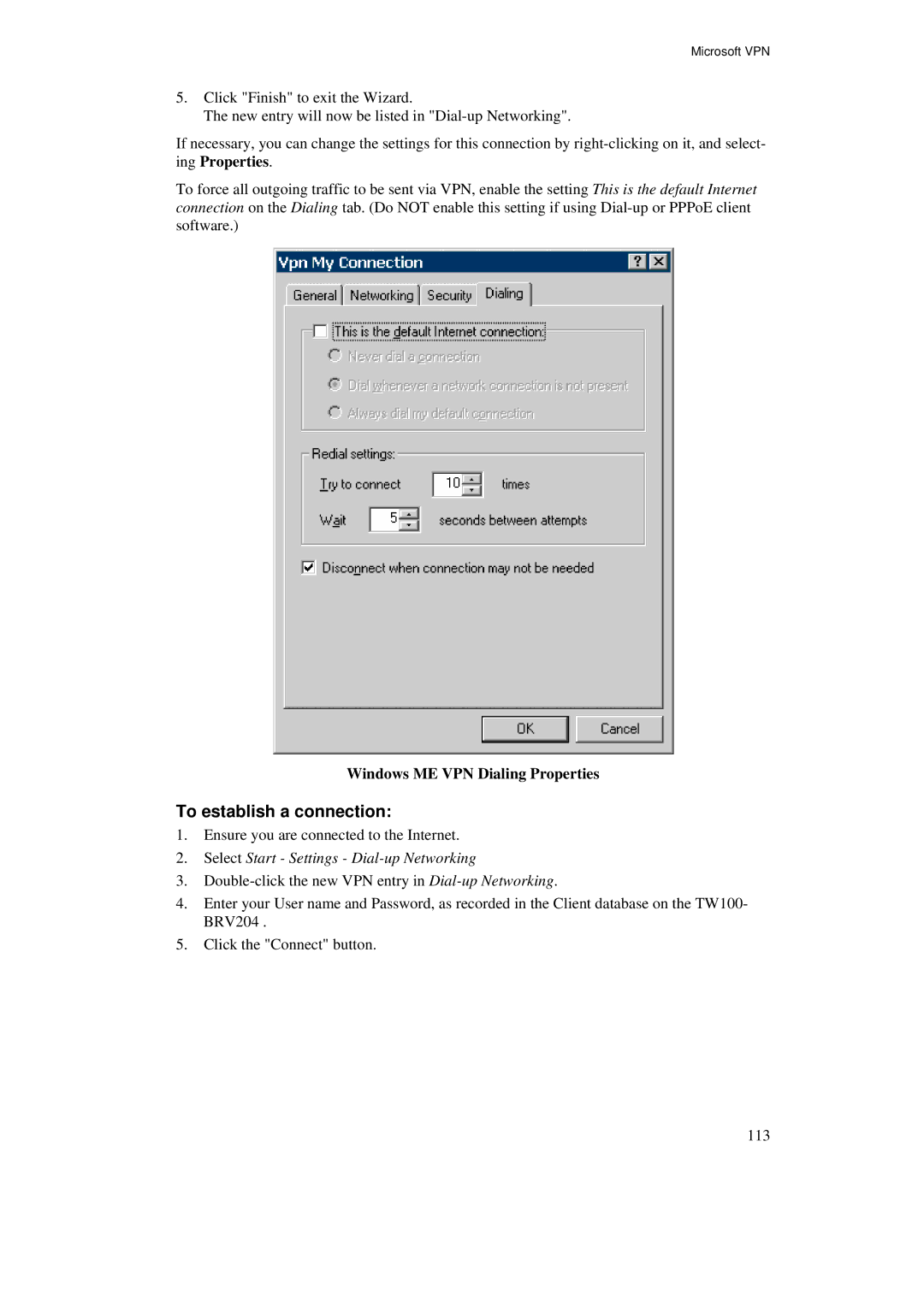 TRENDnet BRV204 manual To establish a connection, Windows ME VPN Dialing Properties 