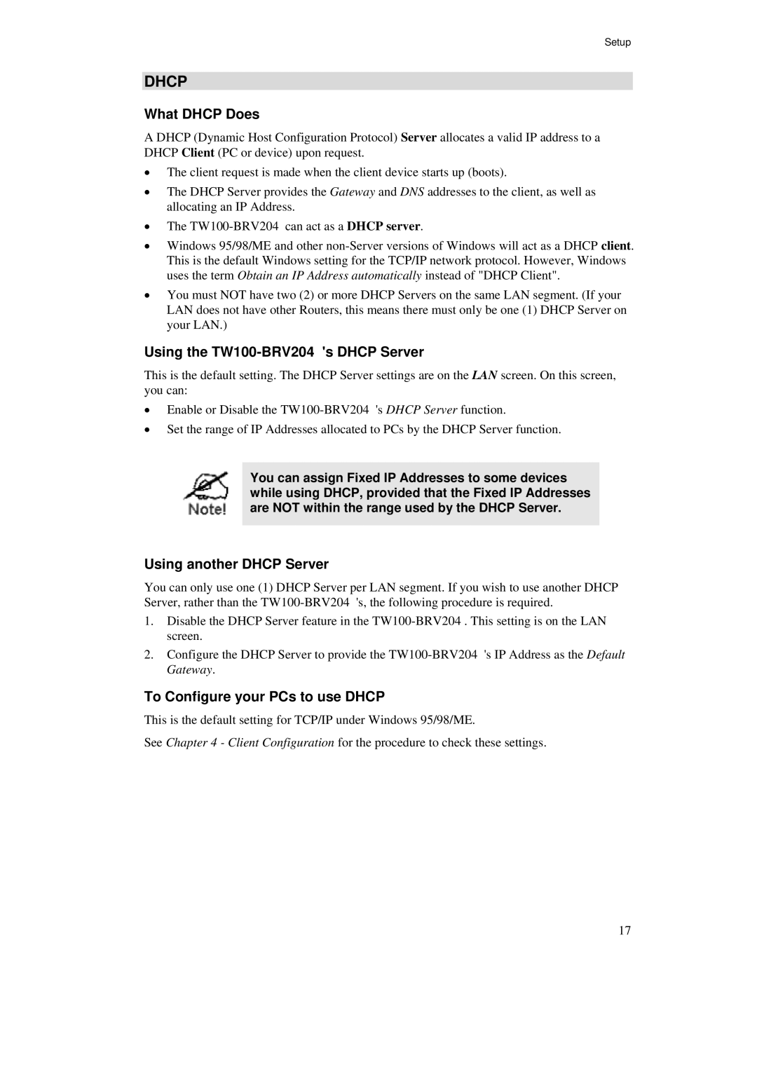 TRENDnet manual What Dhcp Does, Using the TW100-BRV204 s Dhcp Server, Using another Dhcp Server 