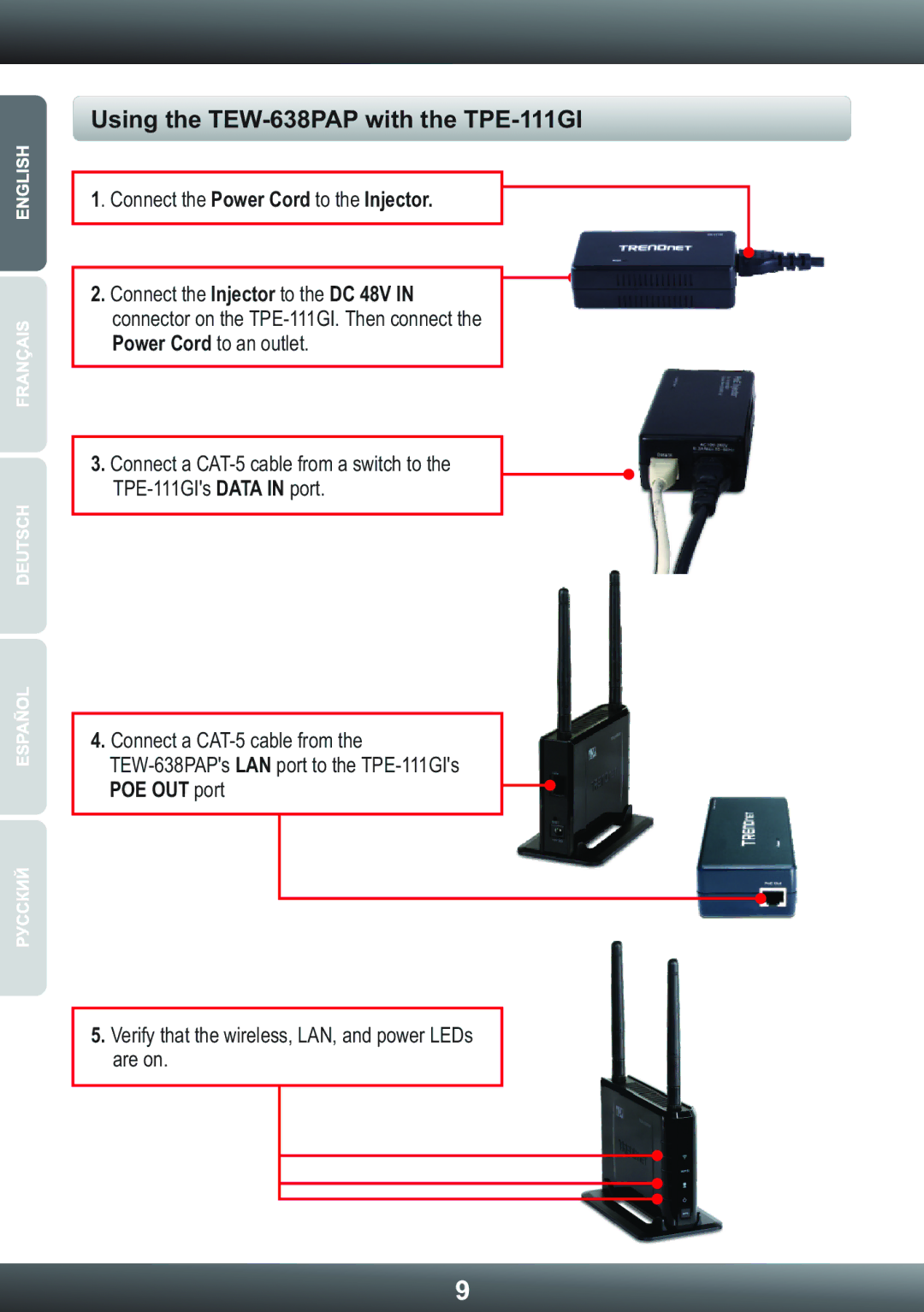 TRENDnet N300 Wireless PoE Access Point Using the TEW-638PAP with the TPE-111GI, Connect the Power Cord to the Injector 