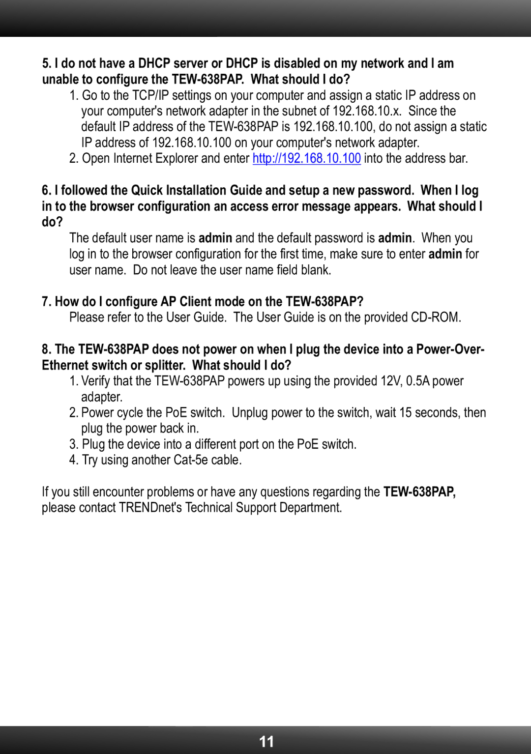 TRENDnet N300 Wireless PoE Access Point, TEW-638PAP 1.01 manual How do I configure AP Client mode on the TEW-638PAP? 