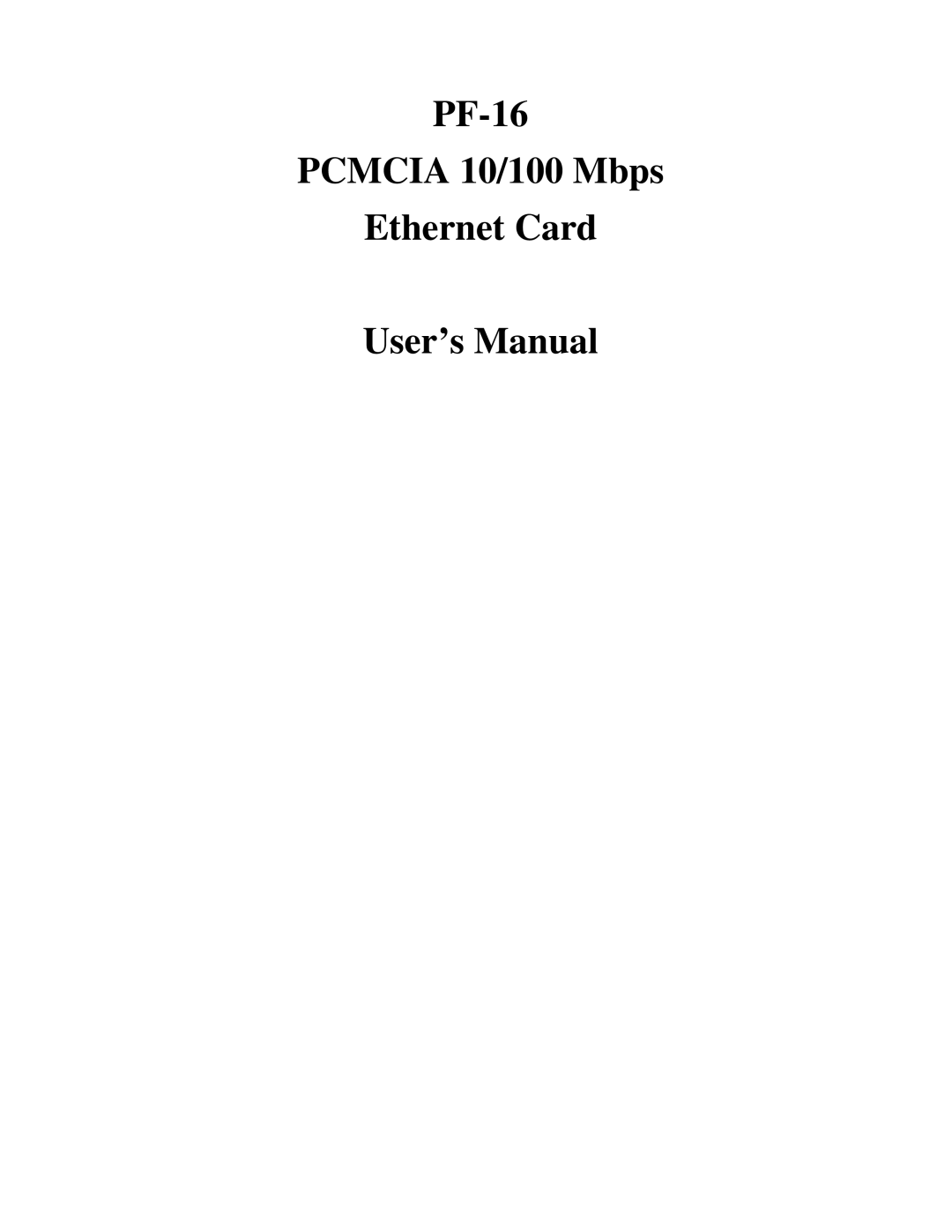 TRENDnet PF-16 PCMCIA user manual PF-16 Pcmcia 10/100 Mbps Ethernet Card User’s Manual 