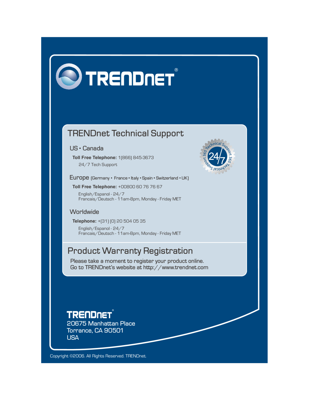 TRENDnet S800i TRENDnet Technical Support, Product Warranty Registration, US . Canada, Worldwide, Toll Free Telephone 