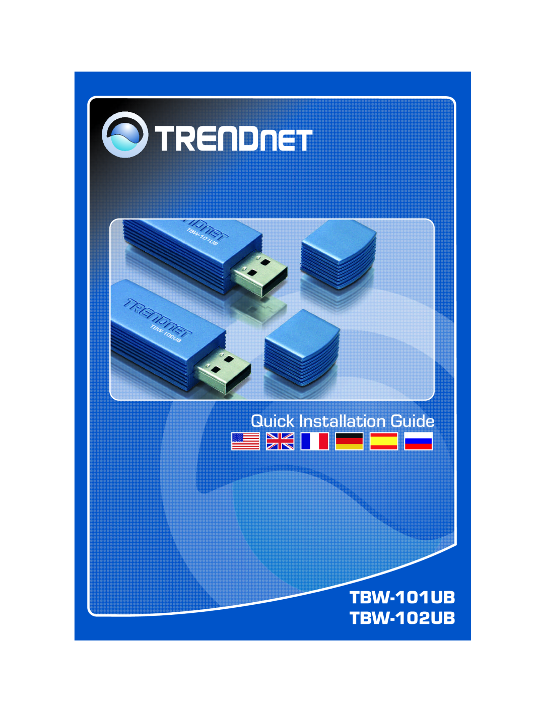 TRENDnet manual Quick Installation Guide, TBW-101UB TBW-102UB 