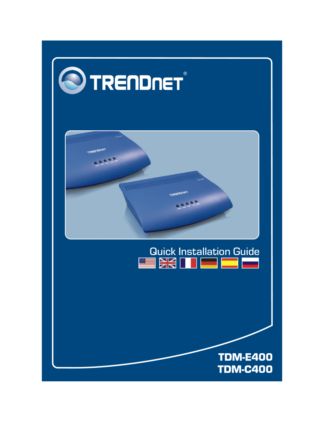 TRENDnet manual Quick Installation Guide, TDM-E400 TDM-C400 