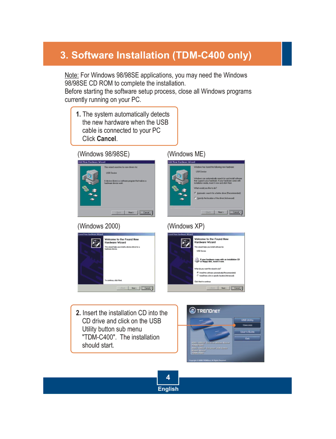 TRENDnet TDM-E400 manual Software Installation TDM-C400 only 