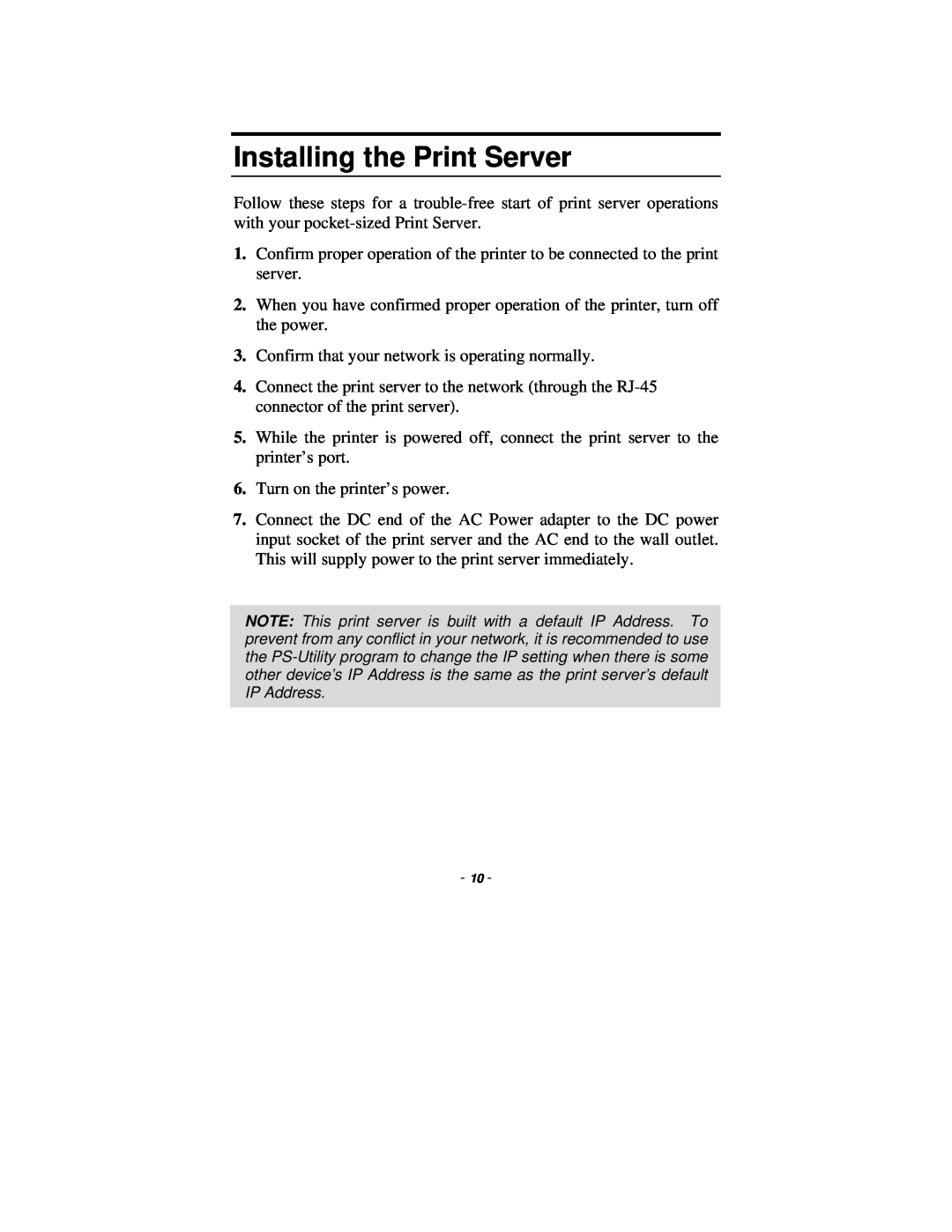 TRENDnet TE100-P1P manual Installing the Print Server 