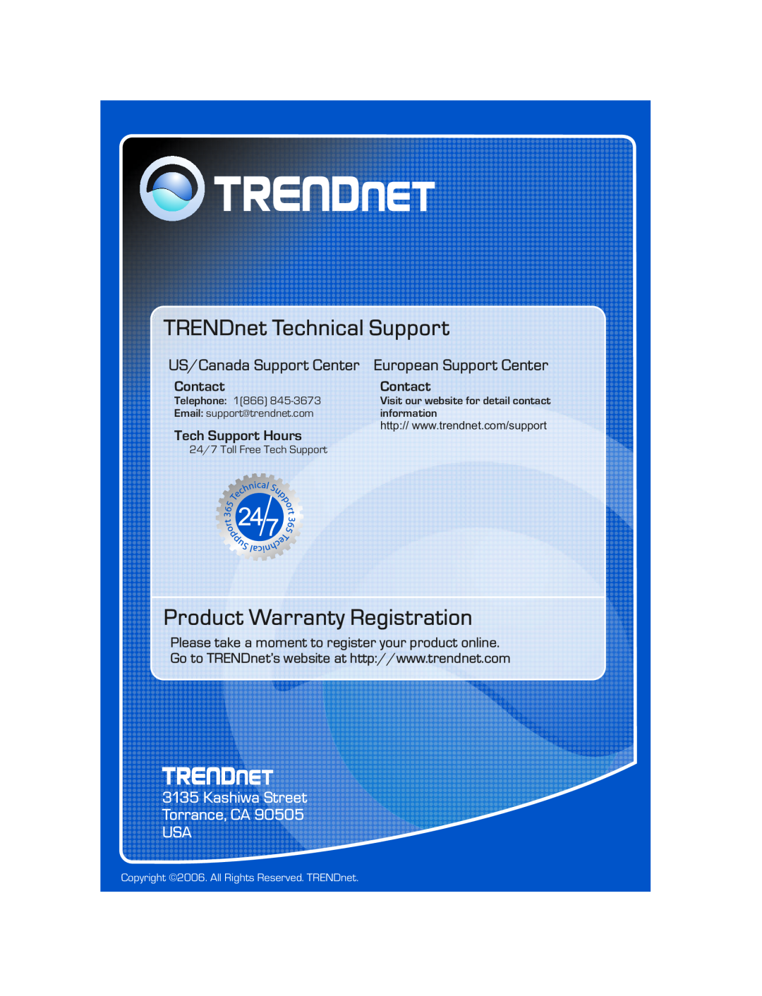 TRENDnet TE100-P1U TRENDnet Technical Support, Product Warranty Registration, Kashiwa Street Torrance, CA USA, Contact 
