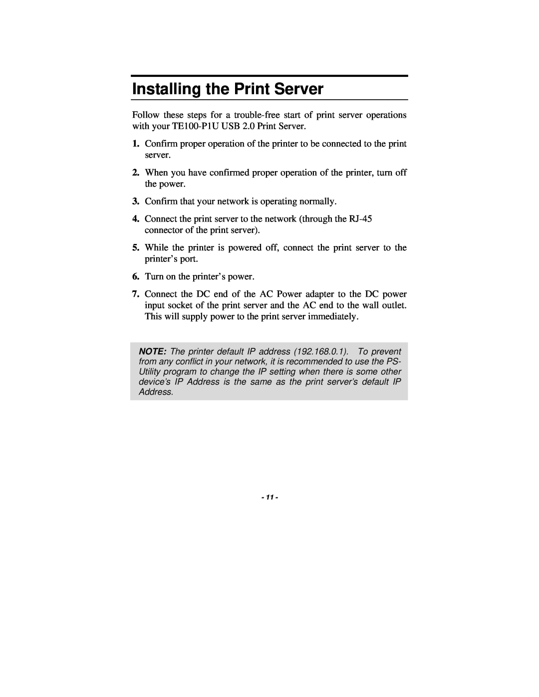 TRENDnet TE100-P1U manual Installing the Print Server 