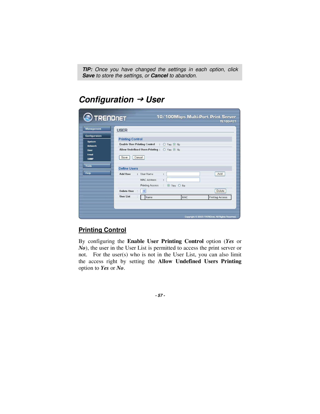 TRENDnet TE100-P21 manual Configuration J User, Printing Control 