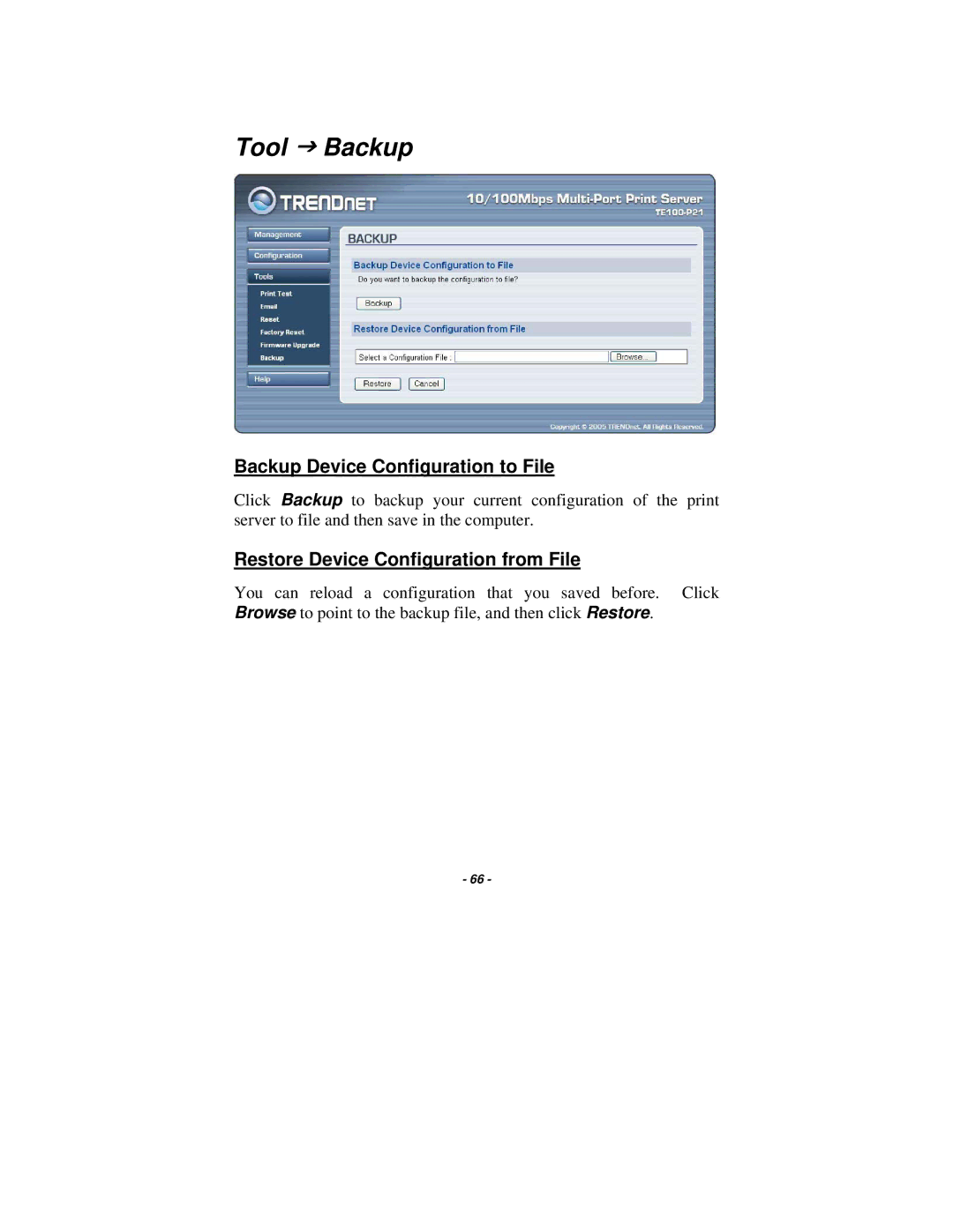 TRENDnet TE100-P21 manual Tool J Backup, Backup Device Configuration to File, Restore Device Configuration from File 