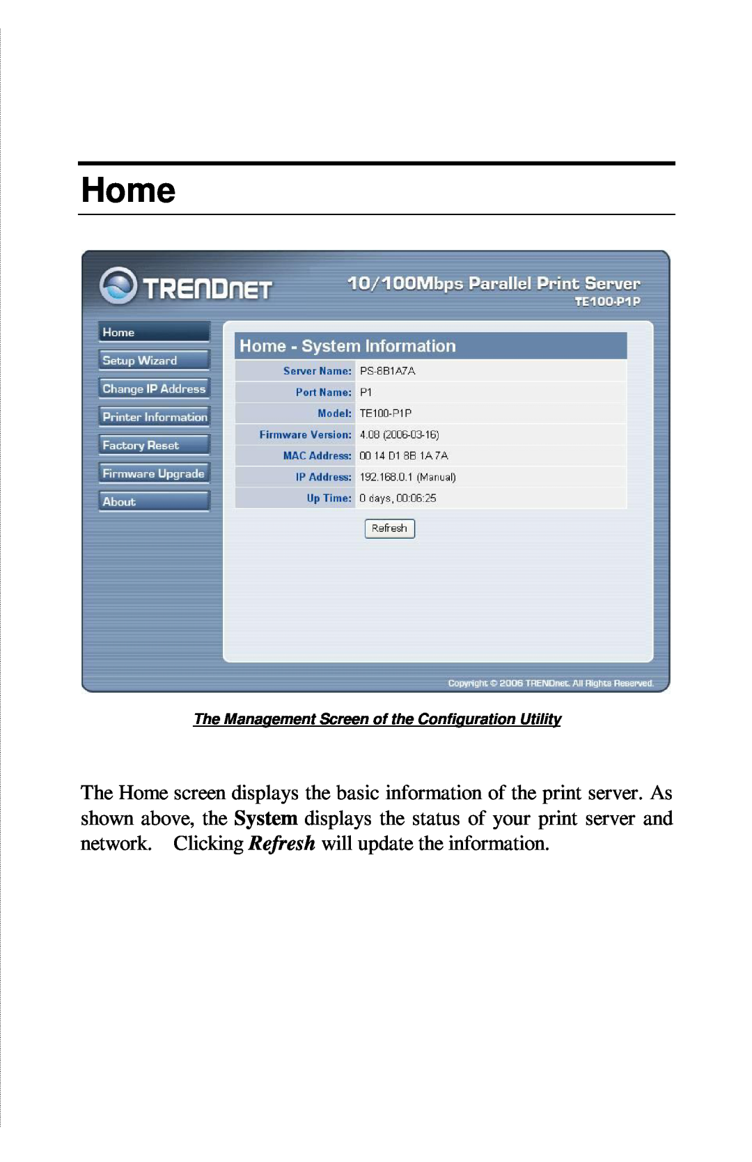 TRENDnet TE100-PIP manual Home, The Management Screen of the Configuration Utility 