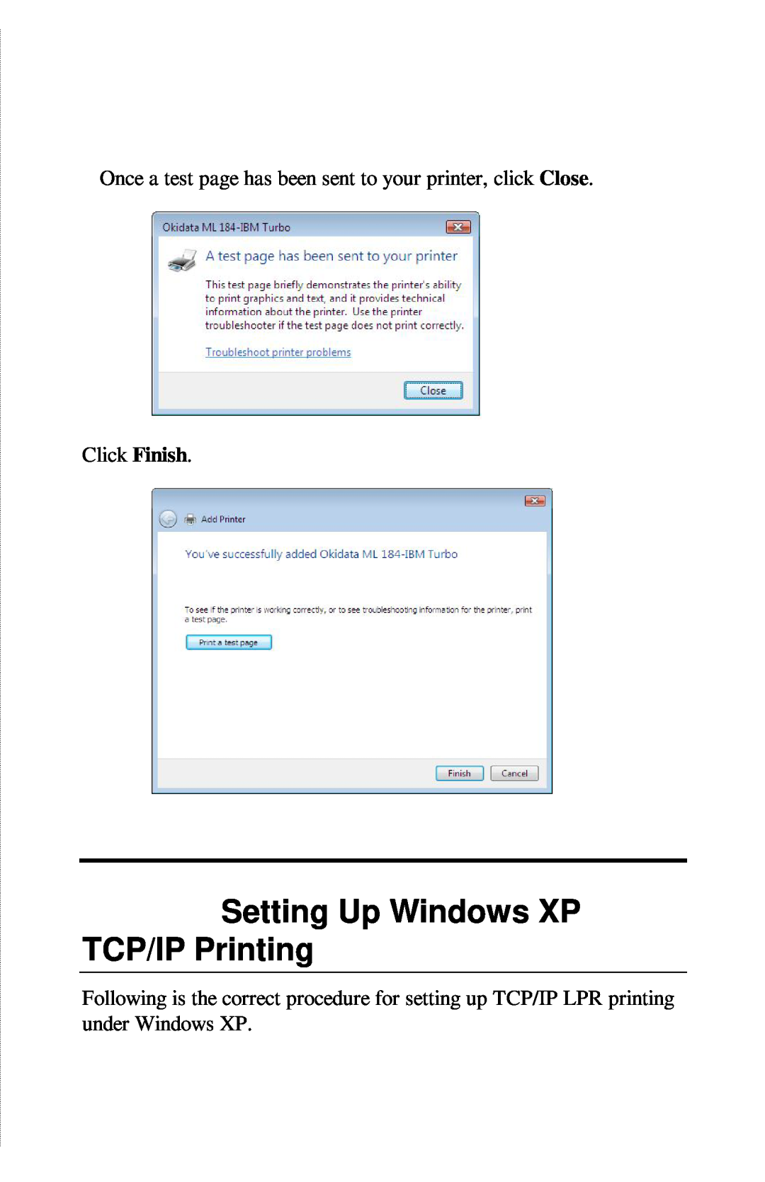 TRENDnet TE100-PIP Setting Up Windows XP TCP/IP Printing, Once a test page has been sent to your printer, click Close 