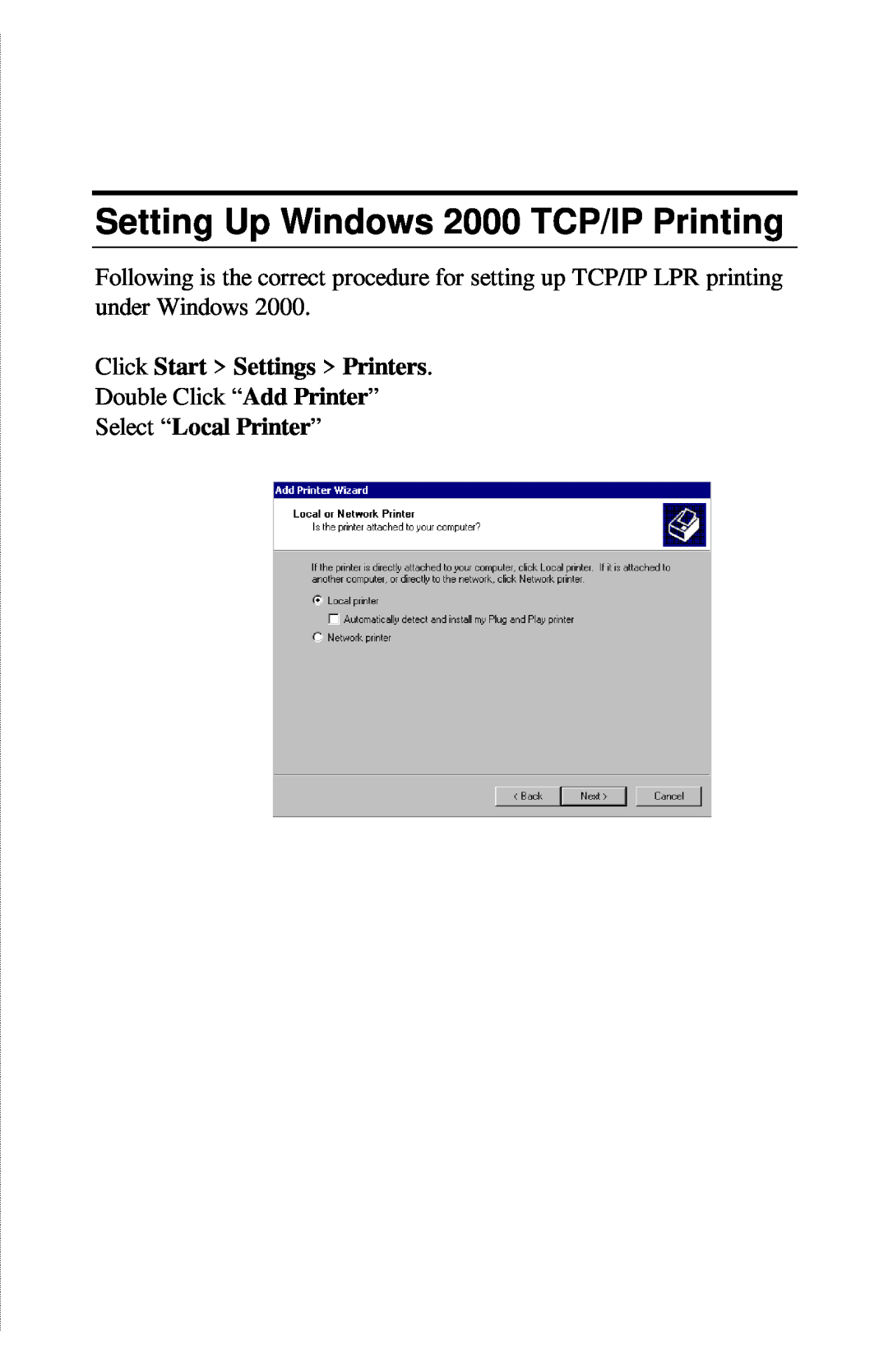 TRENDnet TE100-PIP Setting Up Windows 2000 TCP/IP Printing, Click Start Settings Printers, Double Click “Add Printer” 