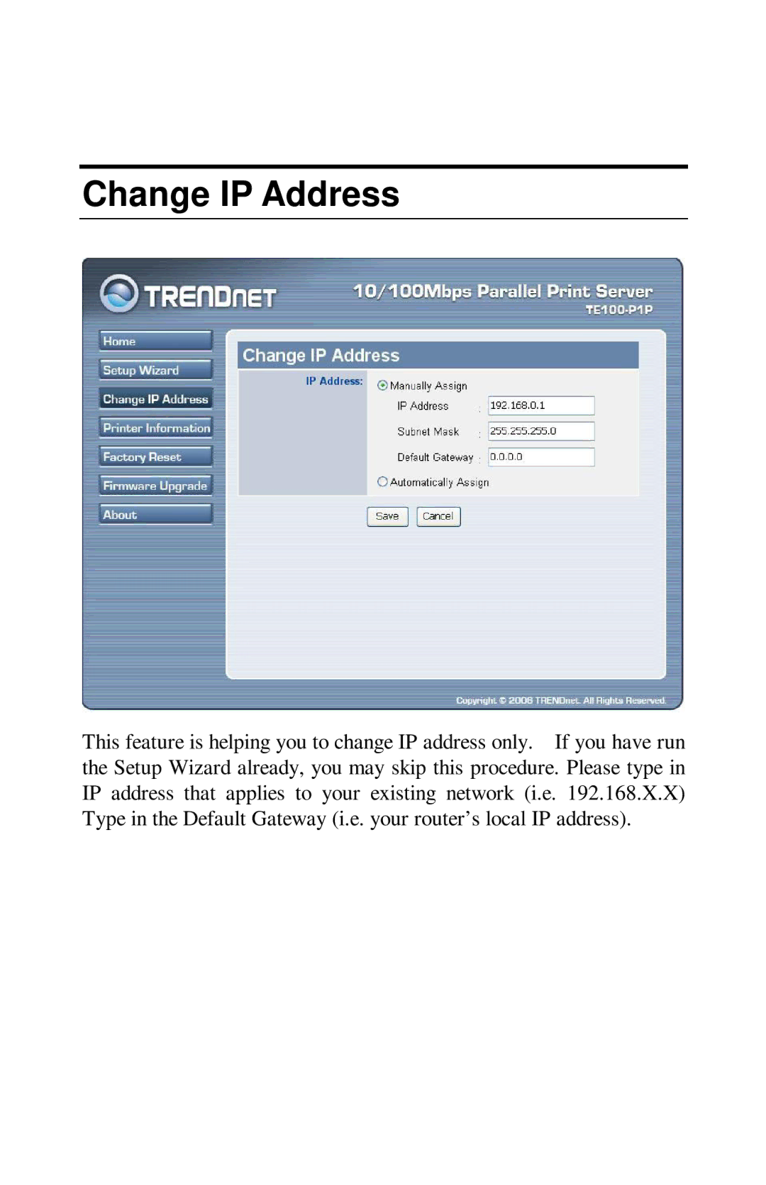 TRENDnet TE100-PIP manual Change IP Address 