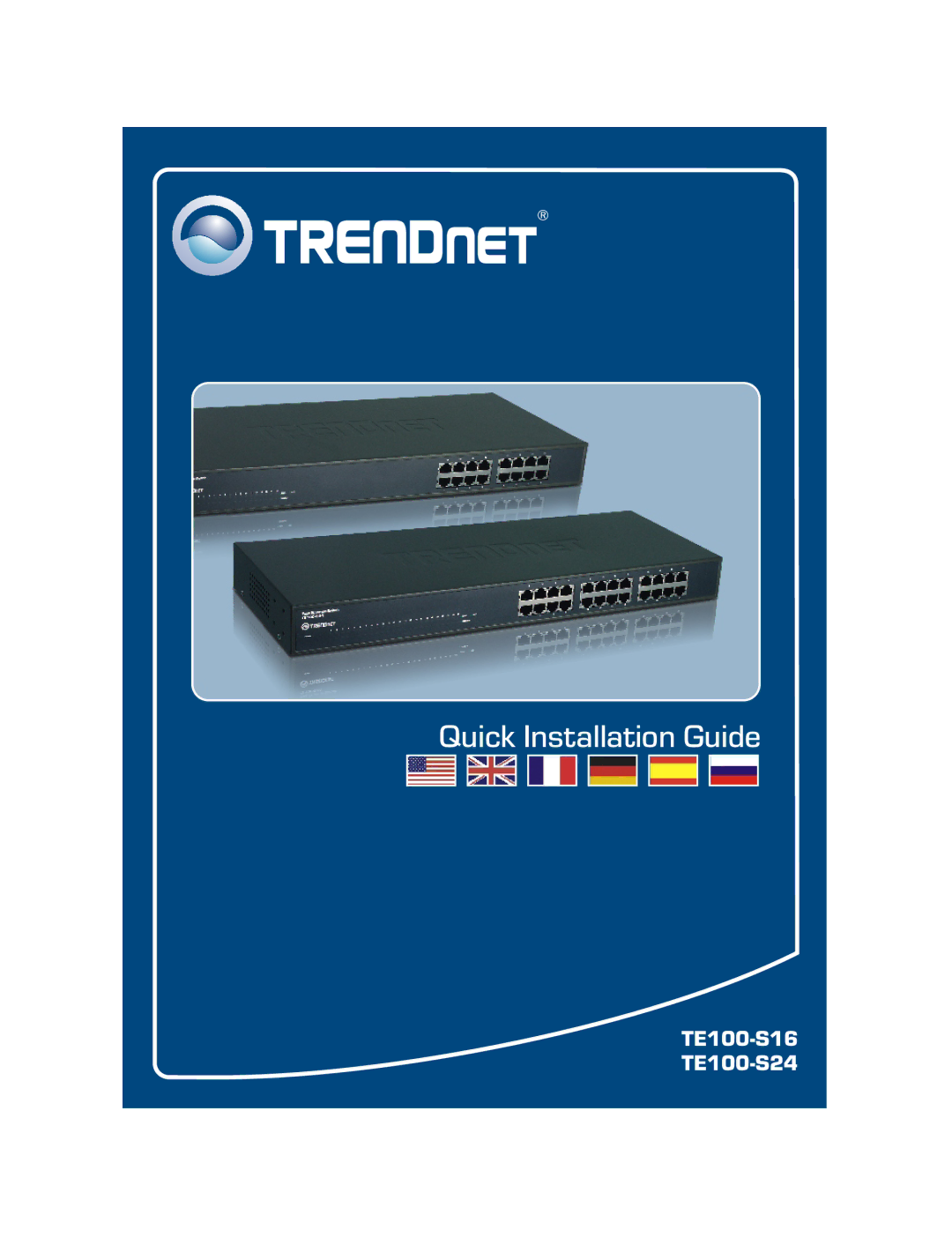 TRENDnet TE100-S16 manual Quick Installation Guide 