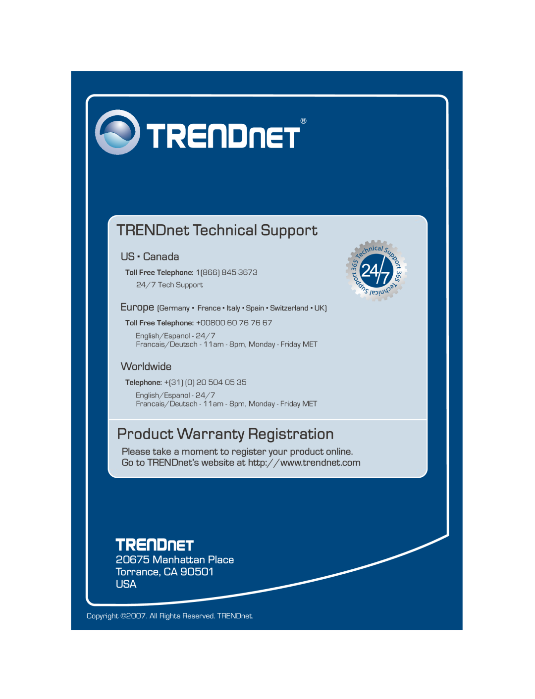 TRENDnet TE100-S16R TRENDnet Technical Support, Product Warranty Registration, US . Canada, Worldwide, Toll Free Telephone 