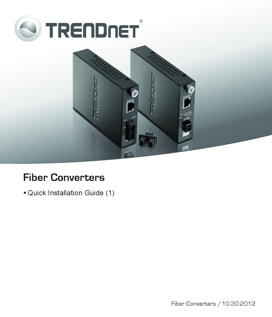 TRENDnet TE100S24G manual Fiber Converters,  Quick Installation Guide 