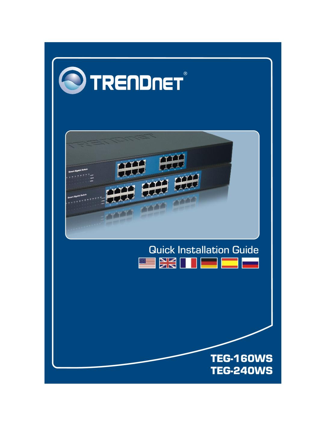 TRENDnet manual Quick Installation Guide, TEG-160WS TEG-240WS 