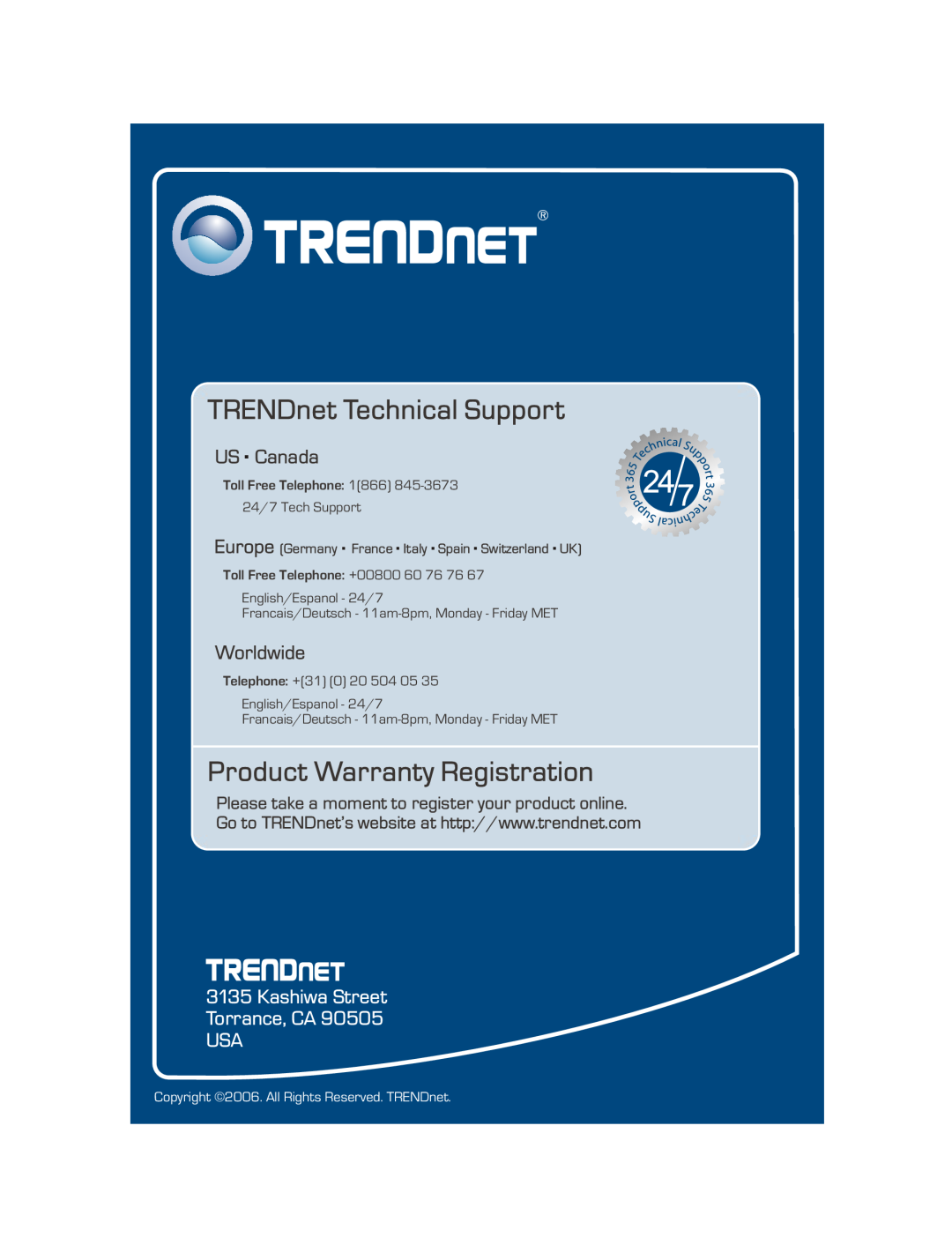 TRENDnet TEG-240WS TRENDnet Technical Support, Product Warranty Registration, US . Canada, Worldwide, Toll Free Telephone 