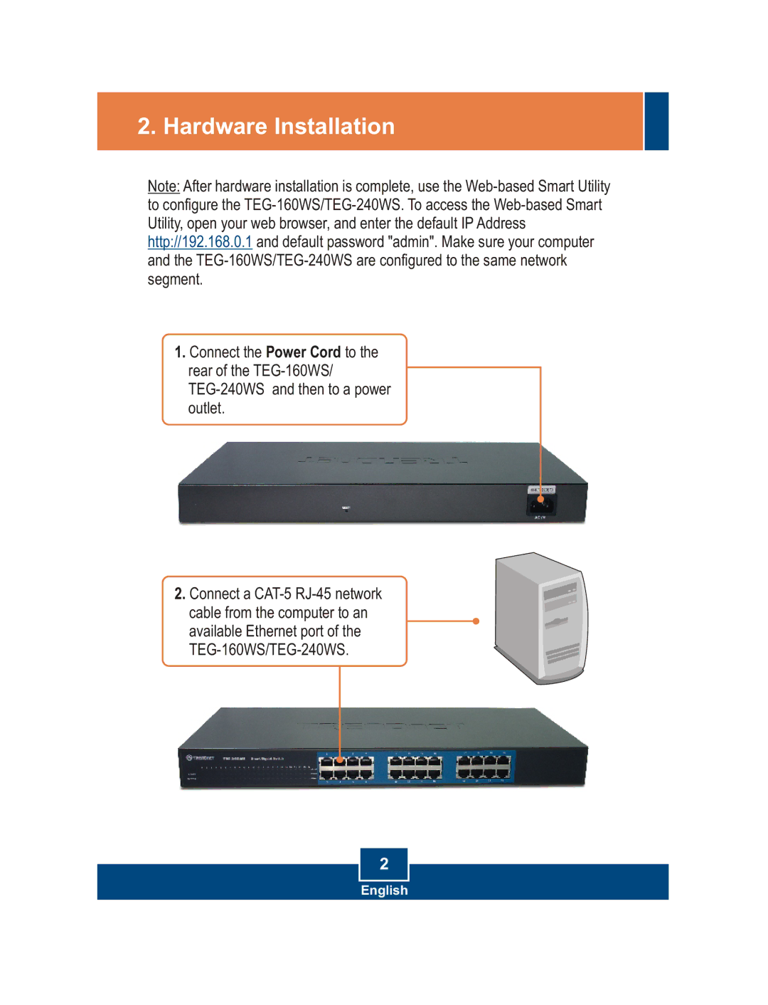 TRENDnet TEG-160WS, TEG-240WS manual Hardware Installation 