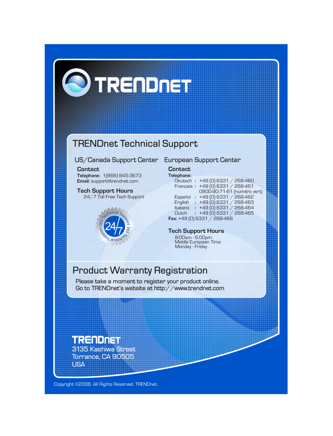 TRENDnet TEG-S081FI TRENDnet Technical Support, Product Warranty Registration, Kashiwa Street Torrance, CA USA, Contact 