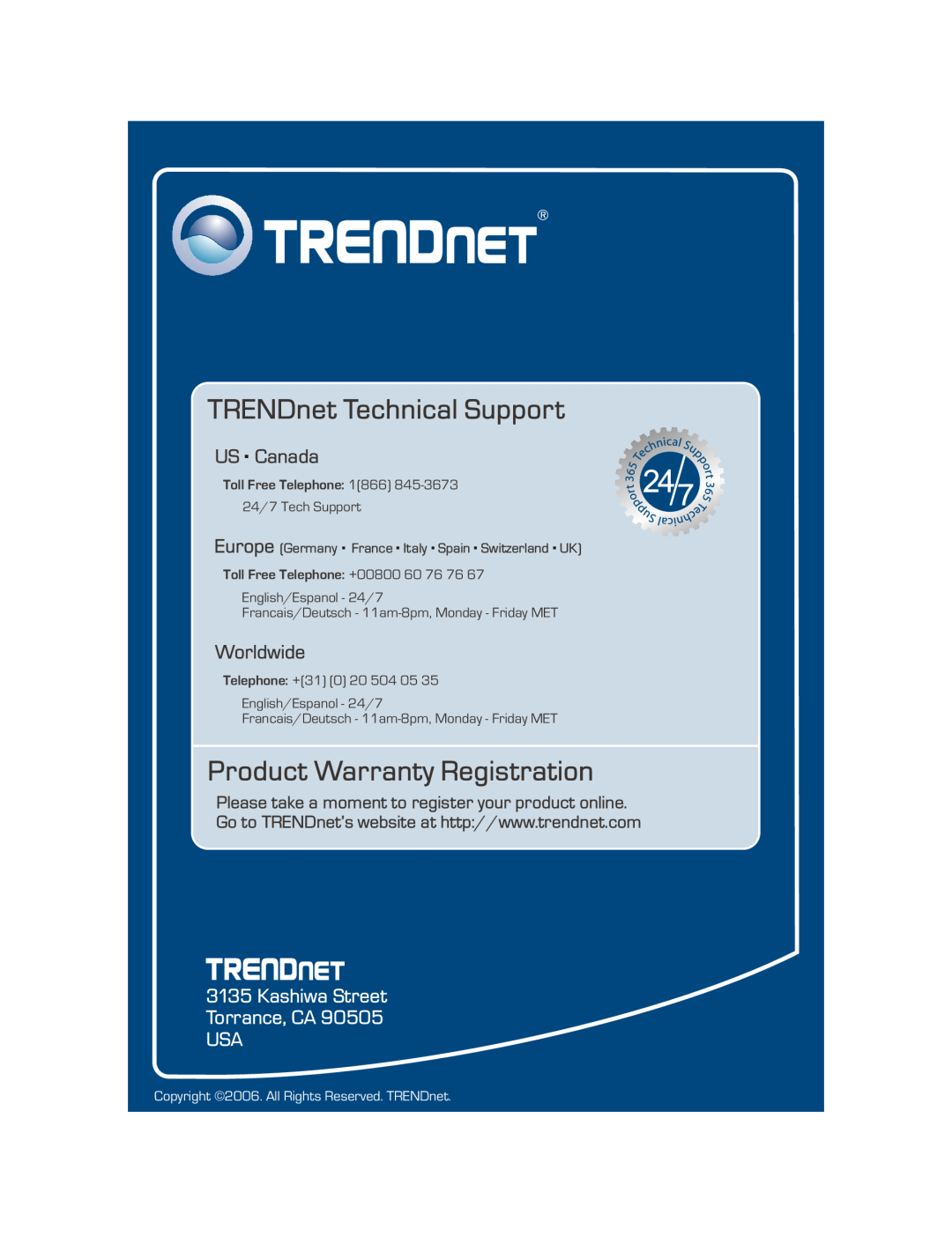 TRENDnet TEG-S2400I TRENDnet Technical Support, Product Warranty Registration, US . Canada, Worldwide, Toll Free Telephone 