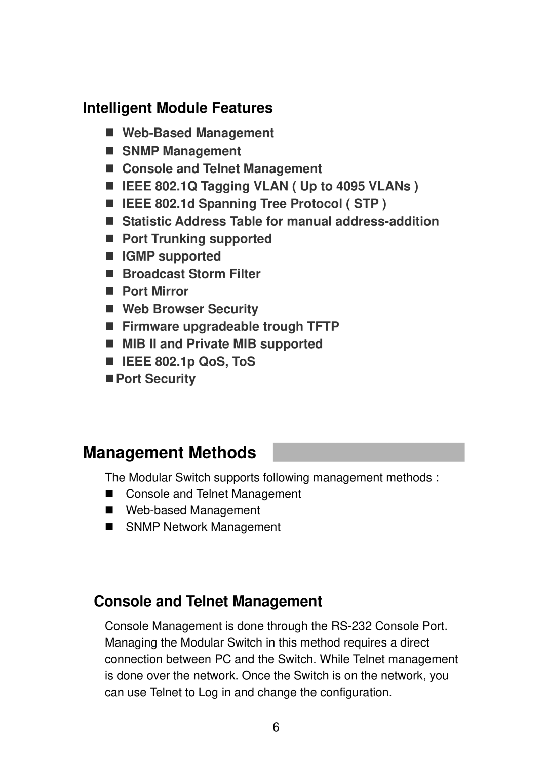 TRENDnet TEG-S4000I manual Management Methods, Intelligent Module Features, Console and Telnet Management 