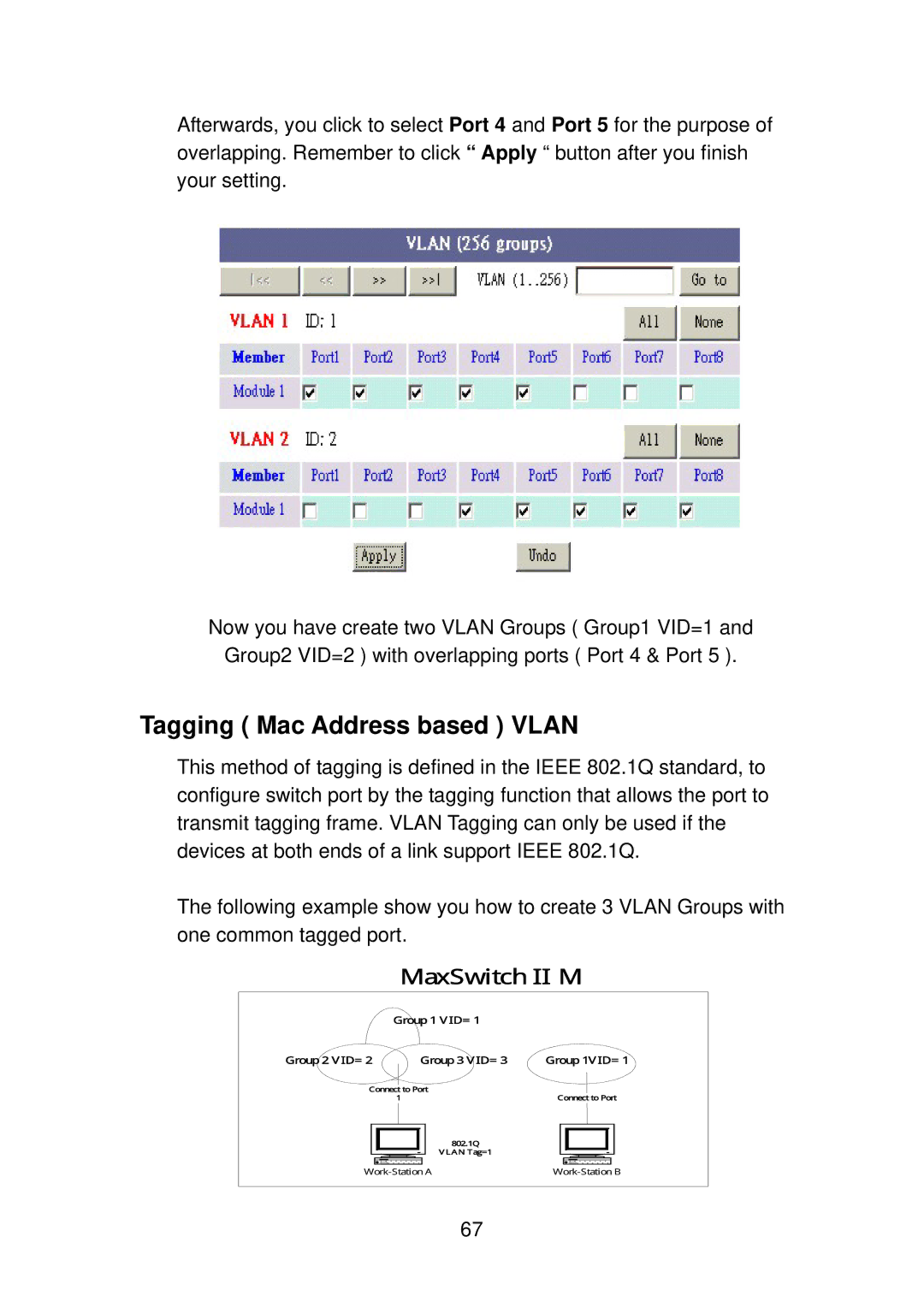 TRENDnet TEG-S4000I manual Tagging Mac Address based Vlan, MaxSwitch II M 