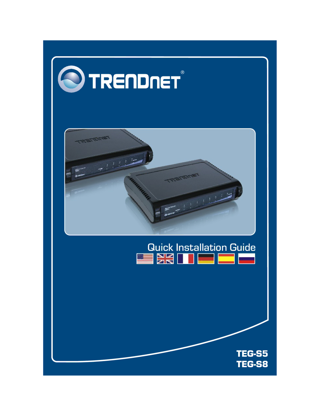 TRENDnet TEG-S5, TEG-S8 manual Quick Installation Guide 