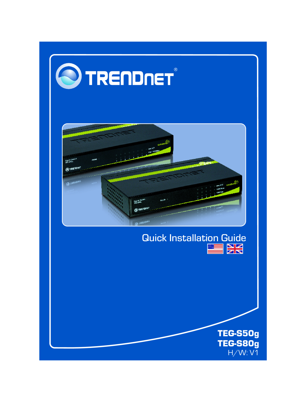 TRENDnet TEGS50G manual TEG-S50g TEG-S80g, Quick Installation Guide 
