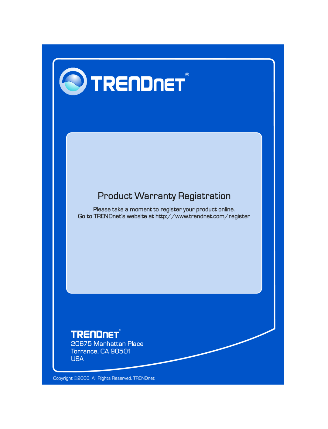 TRENDnet TEGS50G manual Product Warranty Registration, Manhattan Place Torrance, CA USA 