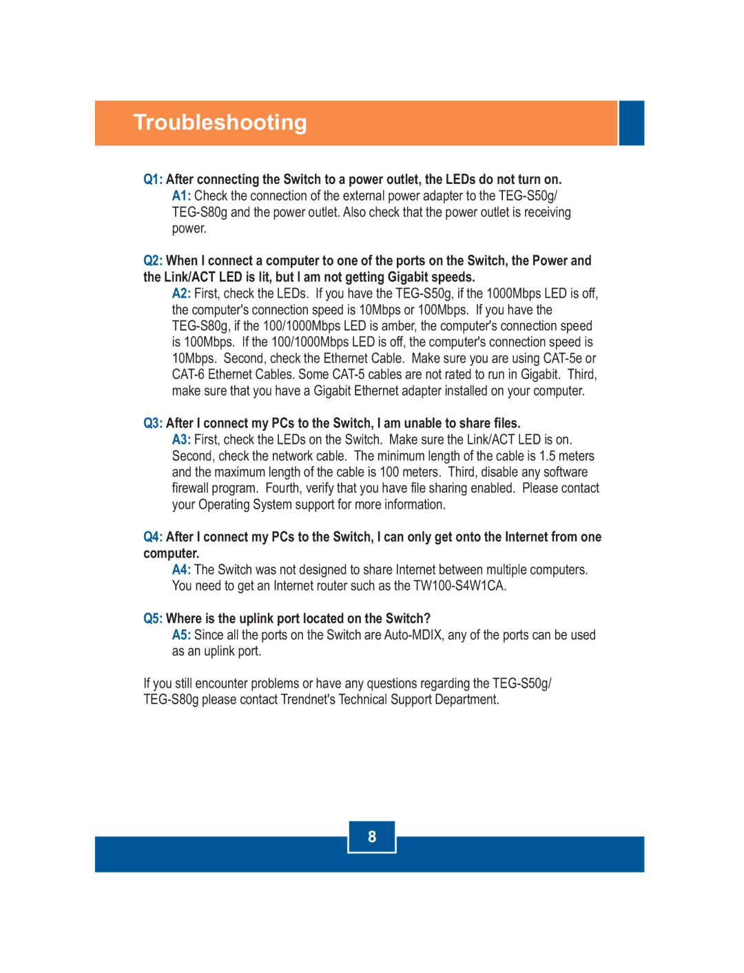 TRENDnet TEGS50G manual Troubleshooting, Q5 Where is the uplink port located on the Switch? 