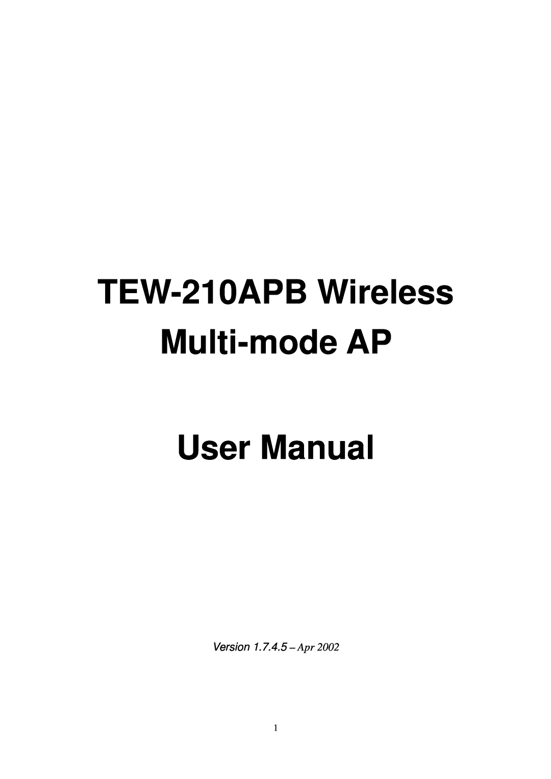 TRENDnet TEW-210APB user manual Version 1.7.4.5 - Apr 
