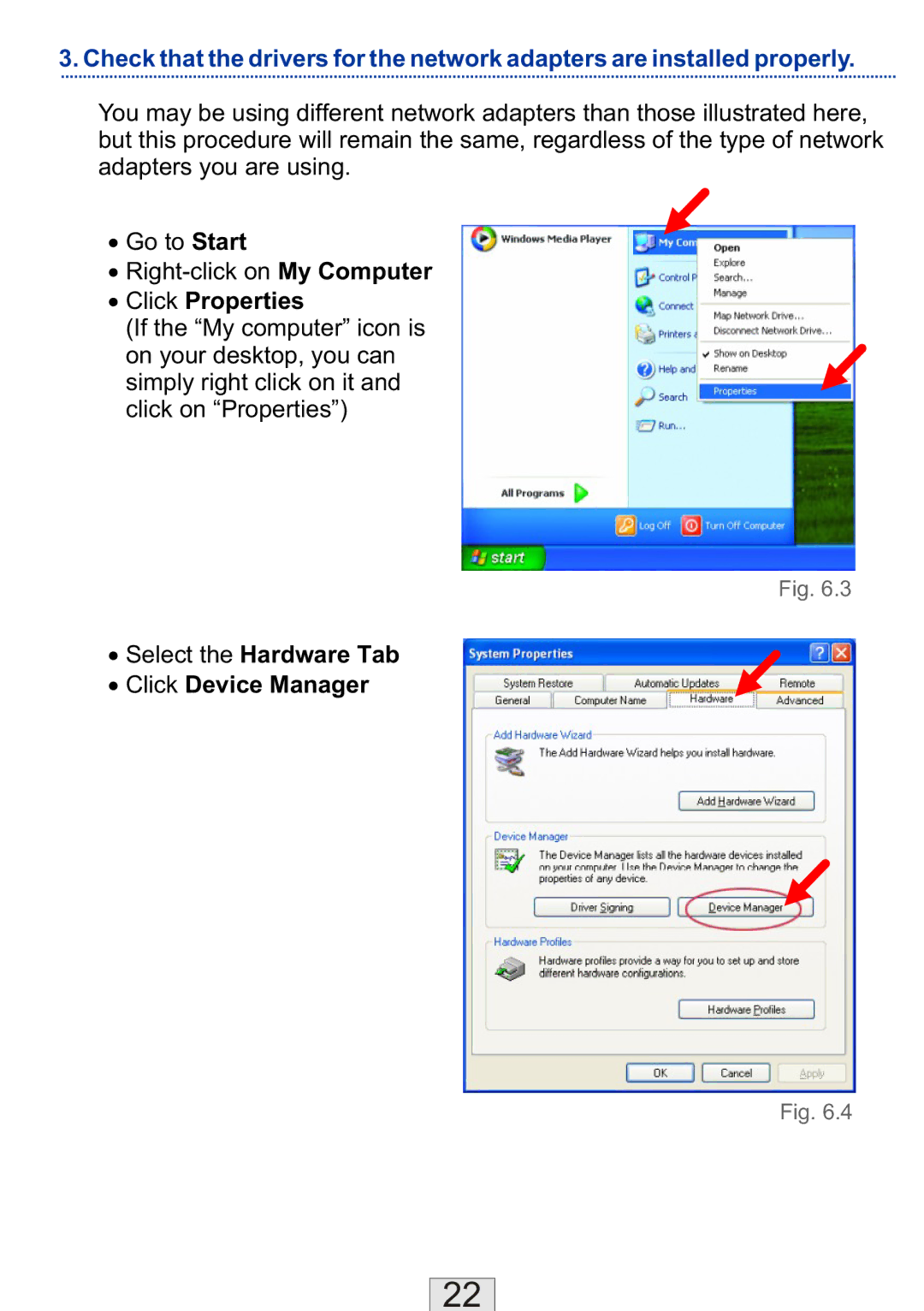 TRENDnet TEW-310APB manual ∙ Click Properties, ∙ Select the Hardware Tab ∙ Click Device Manager 