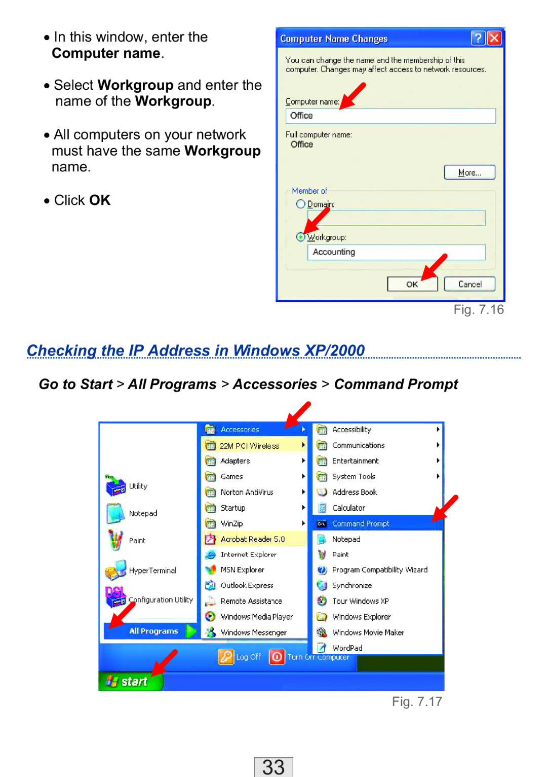 TRENDnet TEW-310APB manual Checking the IP Address in Windows XP/2000, Go to Start All Programs Accessories Command Prompt 