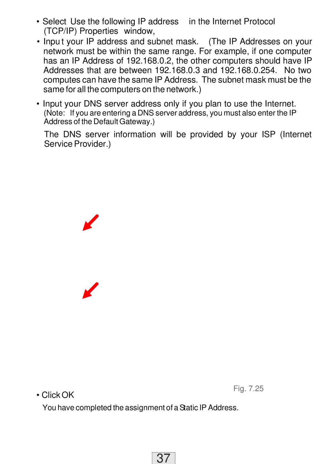 TRENDnet TEW-310APB manual You have completed the assignment of a Static IP Address 