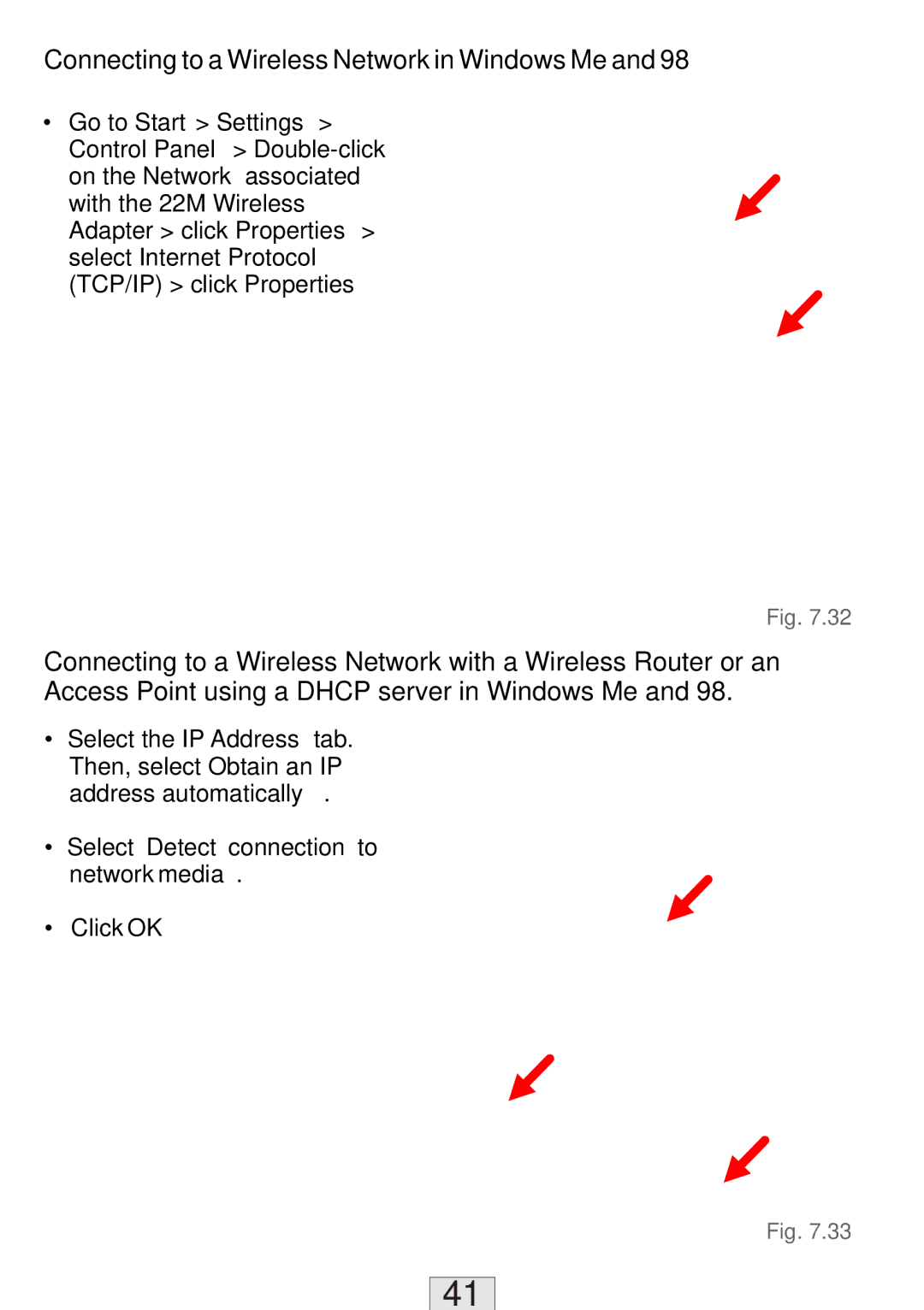 TRENDnet TEW-310APB ∙ Go to Start Settings Control Panel Double-click, Select Internet Protocol TCP/IP click Properties 