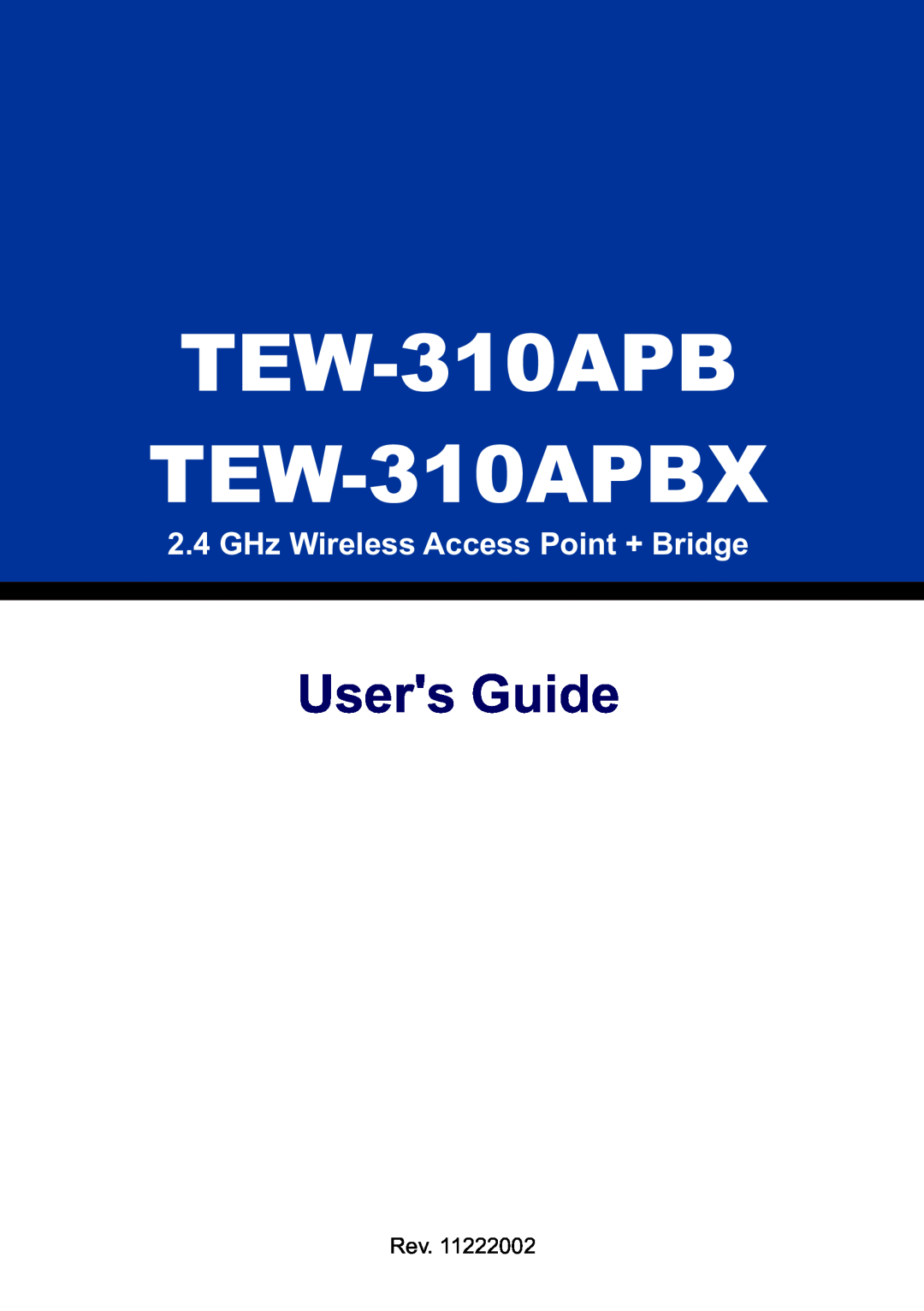 TRENDnet manual TEW-310APB TEW-310APBX, Users Guide, GHz Wireless Access Point + Bridge 