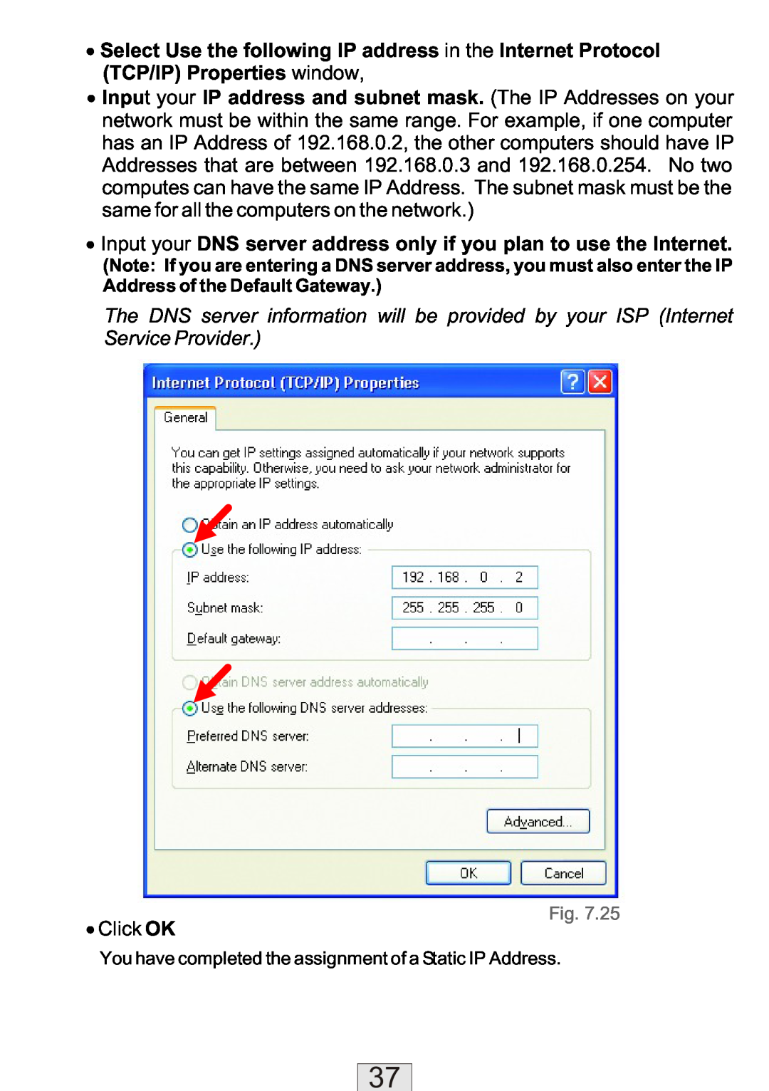 TRENDnet TEW-310APBX manual ∙ Input your DNS server address only if you plan to use the Internet 